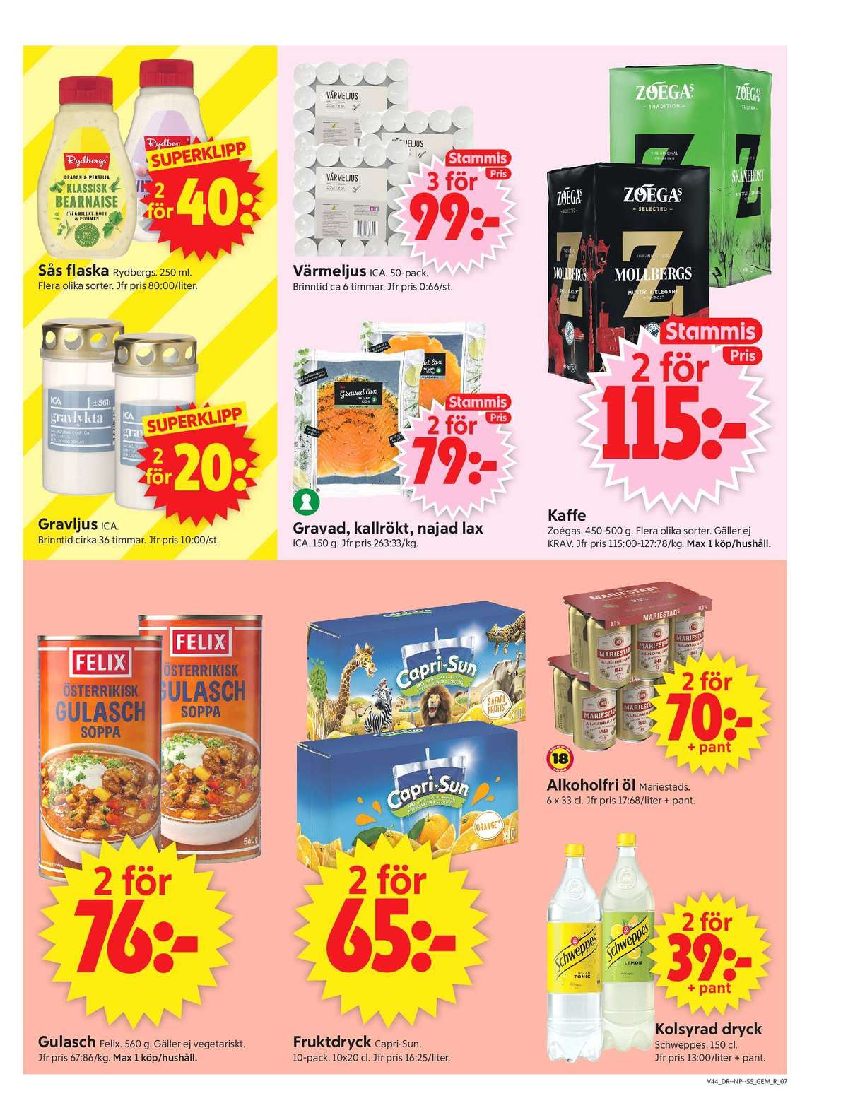 Se ICA Supermarket reklamblad för vecka 44 på Kampanjveckan.se. Se bra erbjudanden på många varor. Läs reklambladet här! Sida 9