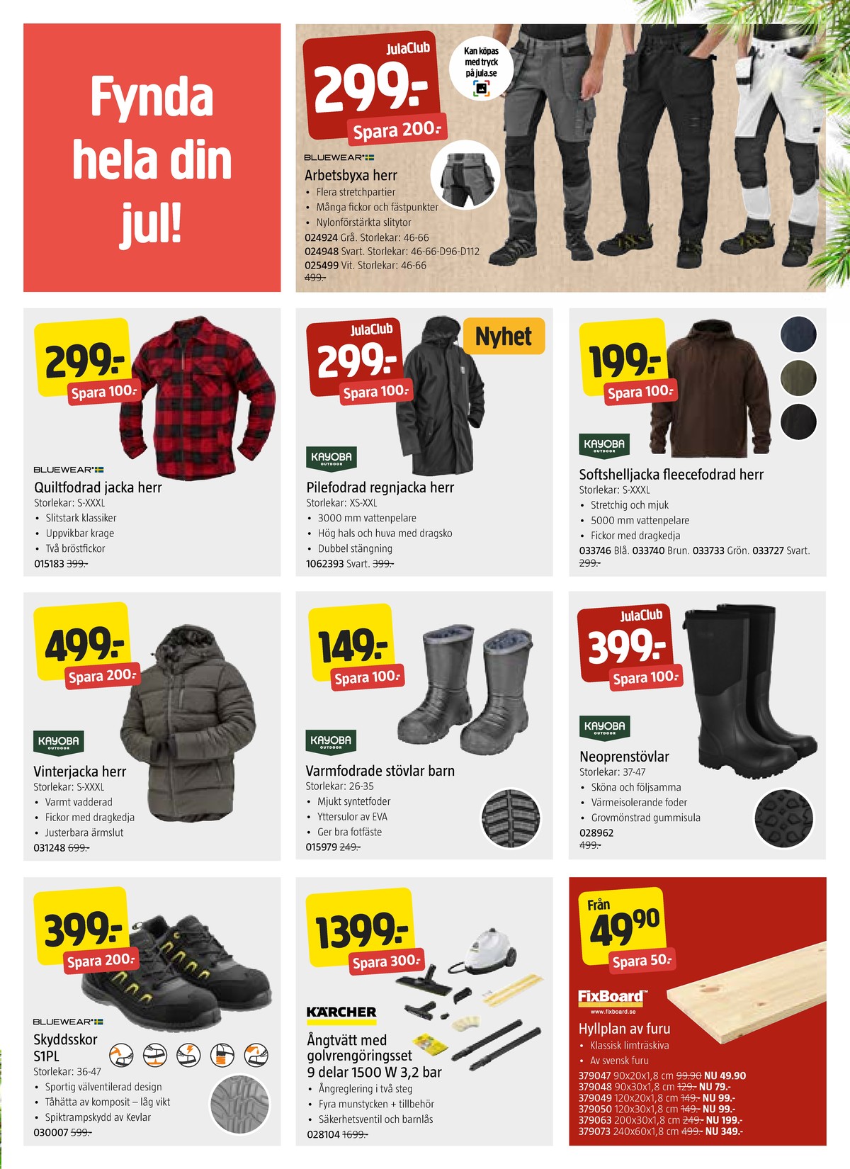 Se Jula reklamblad för vecka 44 på Kampanjveckan.se. Se bra erbjudanden på många varor. Läs reklambladet här! Sida 5