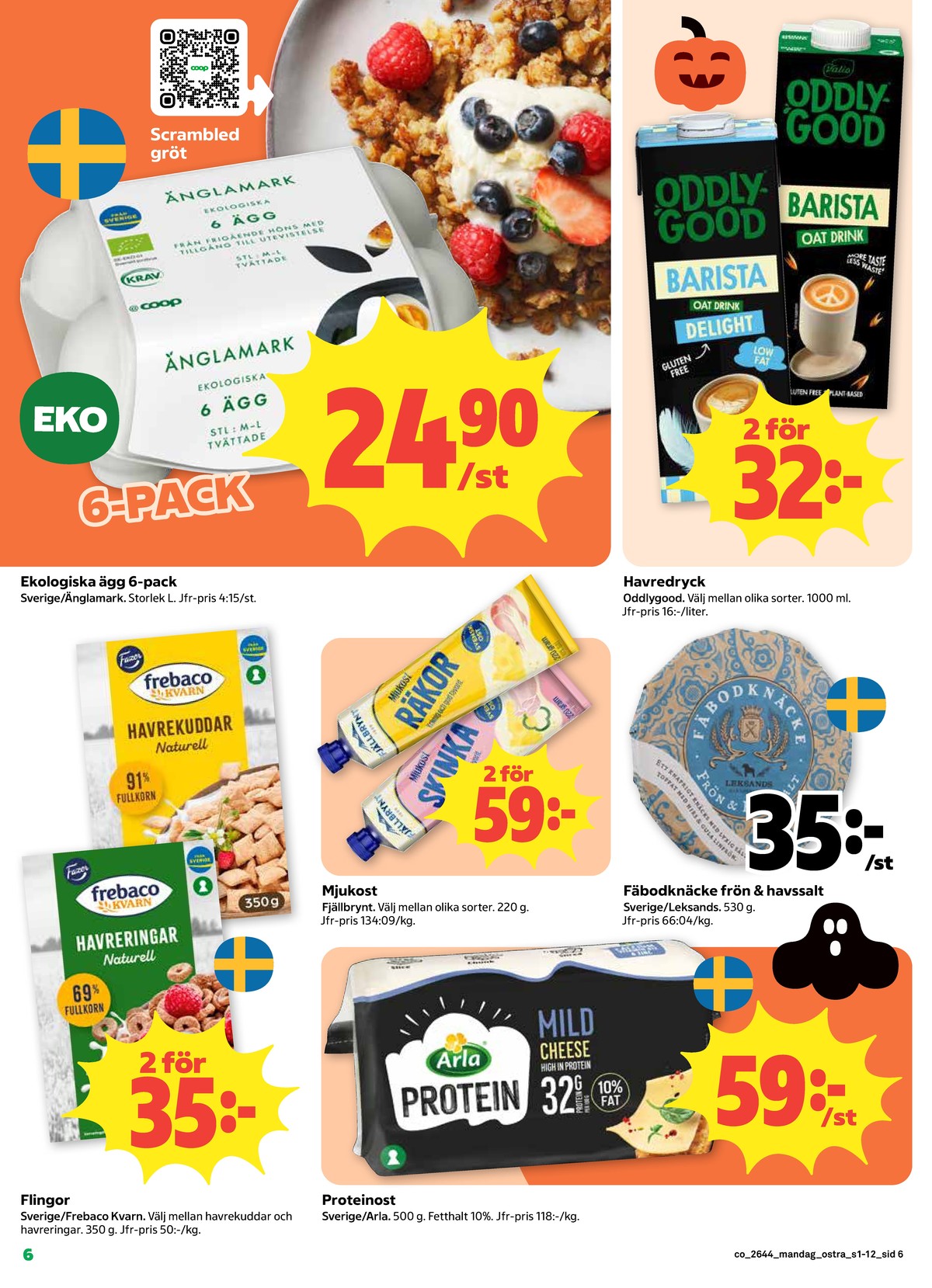 Se Coop reklamblad för vecka 44 på Kampanjveckan.se. Se bra erbjudanden på många varor. Läs reklambladet här! Sida 6