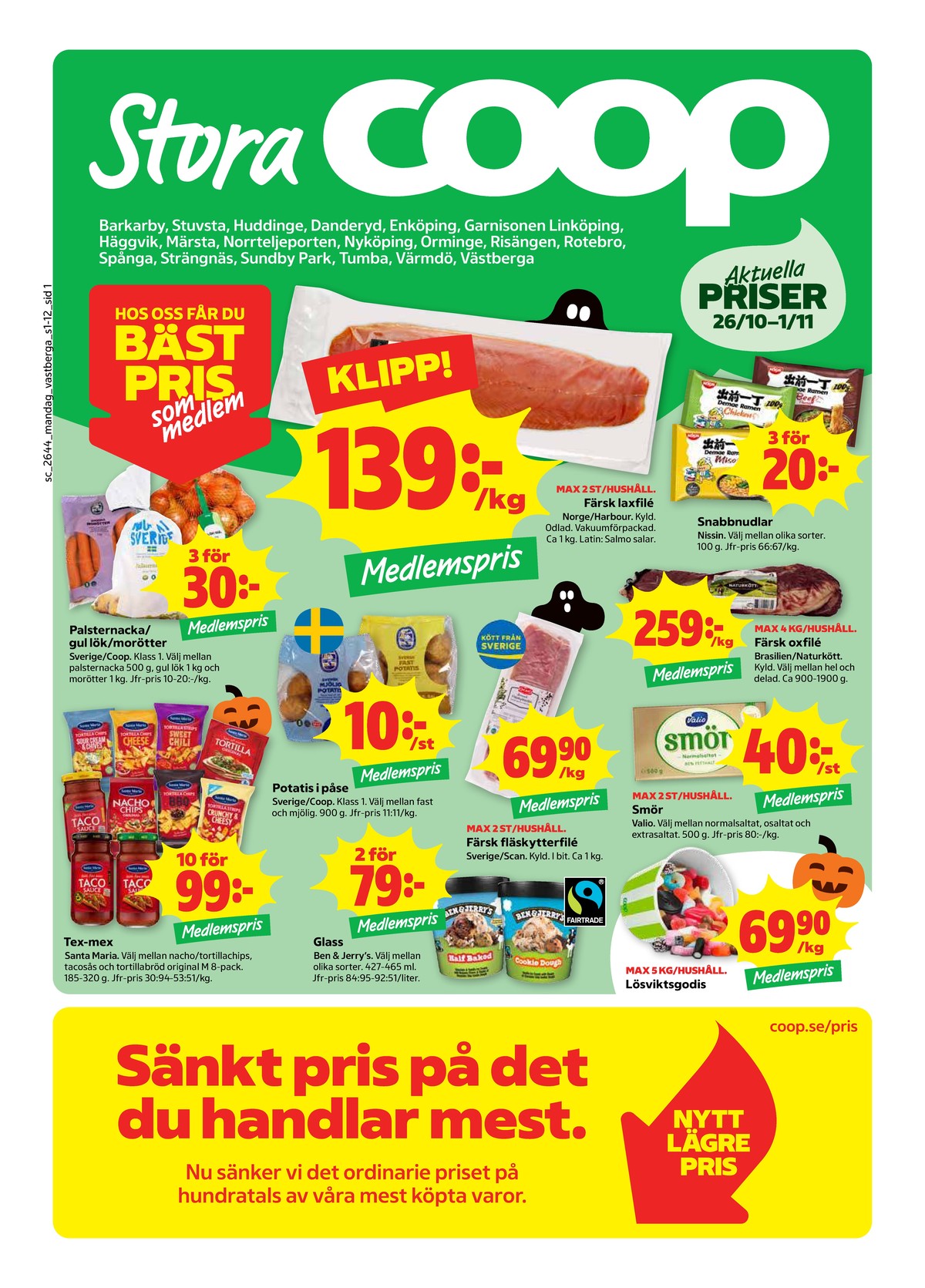 Se Stora Coop reklamblad för vecka 44 på Kampanjveckan.se. Se bra erbjudanden på många varor. Läs reklambladet här! Sida 1