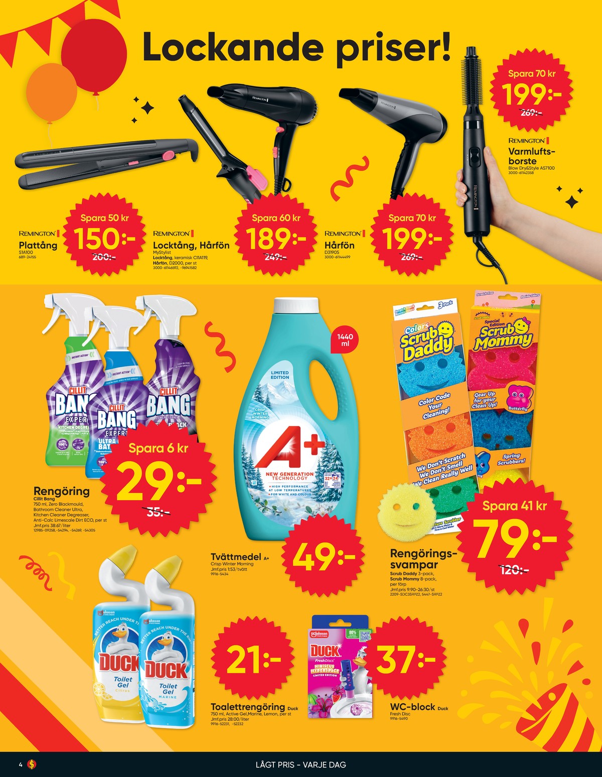 Se Dollarstore reklamblad för vecka 44 på Kampanjveckan.se. Se bra erbjudanden på många varor. Läs reklambladet här! Sida 4