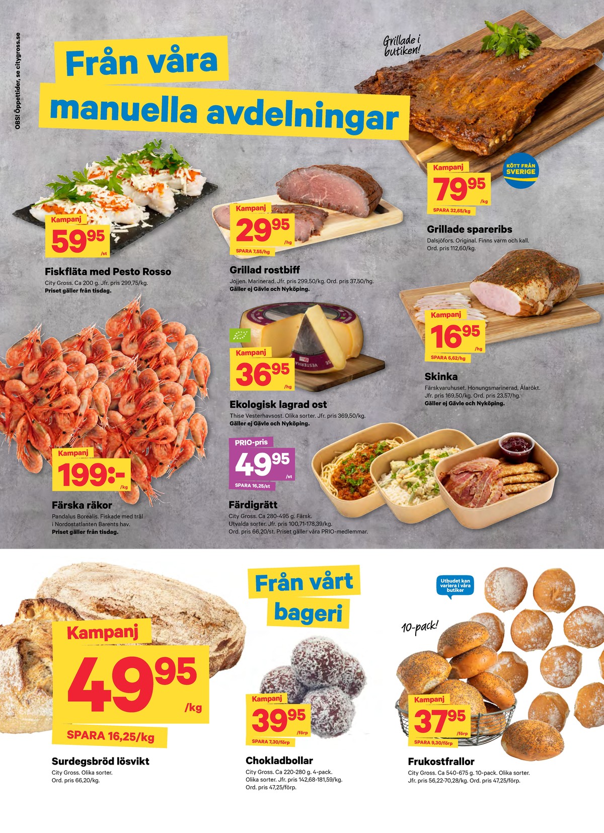 Se City Gross reklamblad för vecka 44 på Kampanjveckan.se. Se bra erbjudanden på många varor. Läs reklambladet här! Sida 8