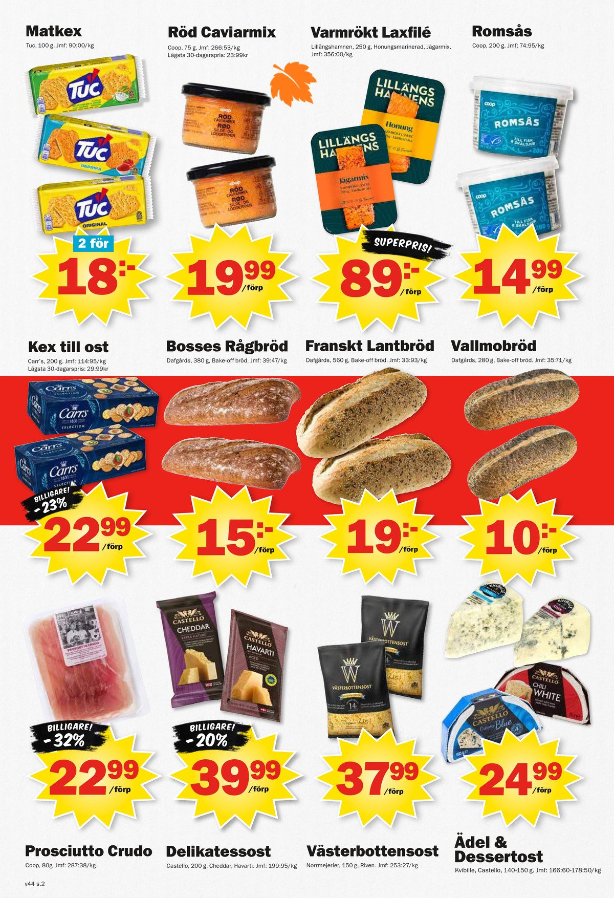 Se Pekås reklamblad för vecka 44 på Kampanjveckan.se. Se bra erbjudanden på många varor. Läs reklambladet här! Sida 2
