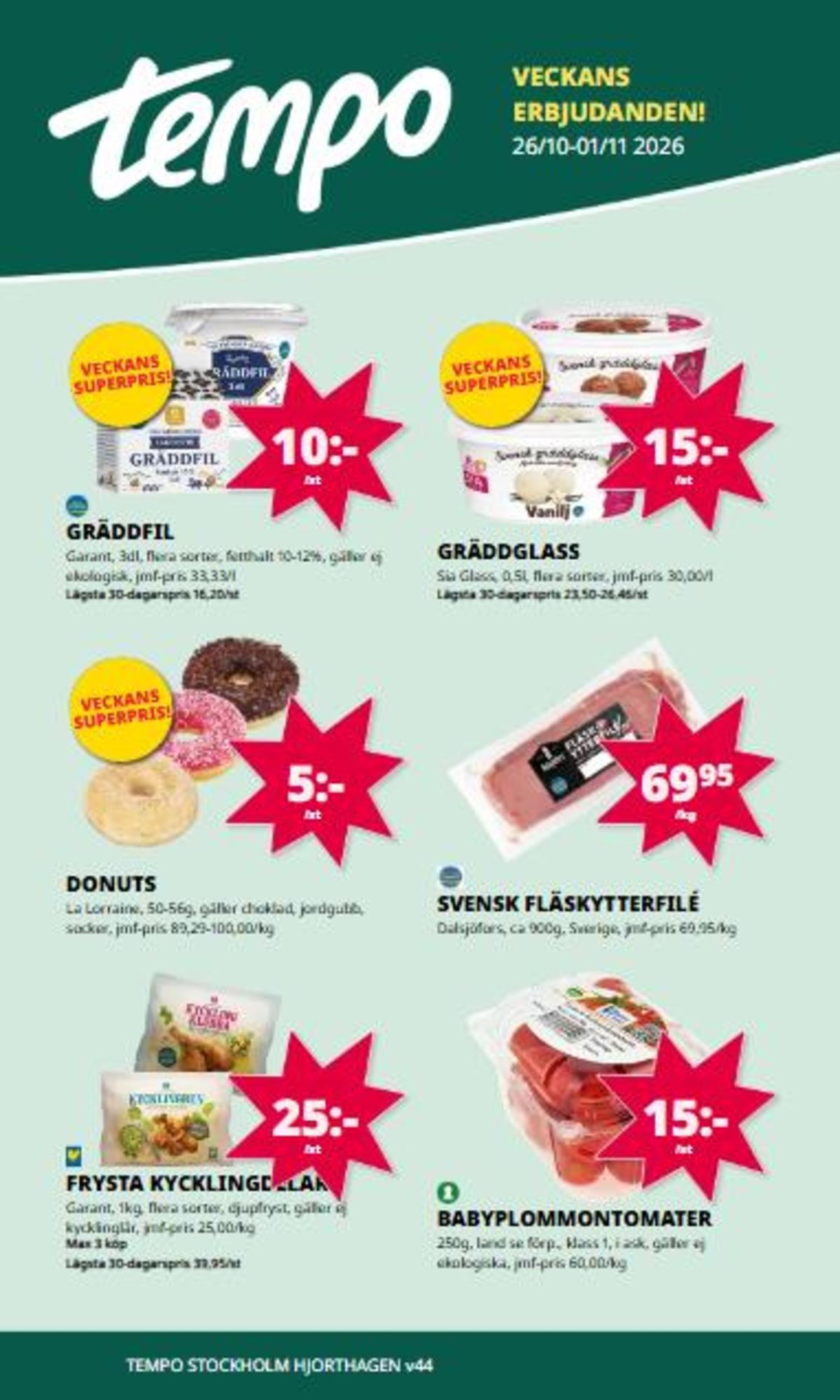 Se Tempo reklamblad för vecka 44 på Kampanjveckan.se. Se bra erbjudanden på många varor. Läs reklambladet här! Sida 1