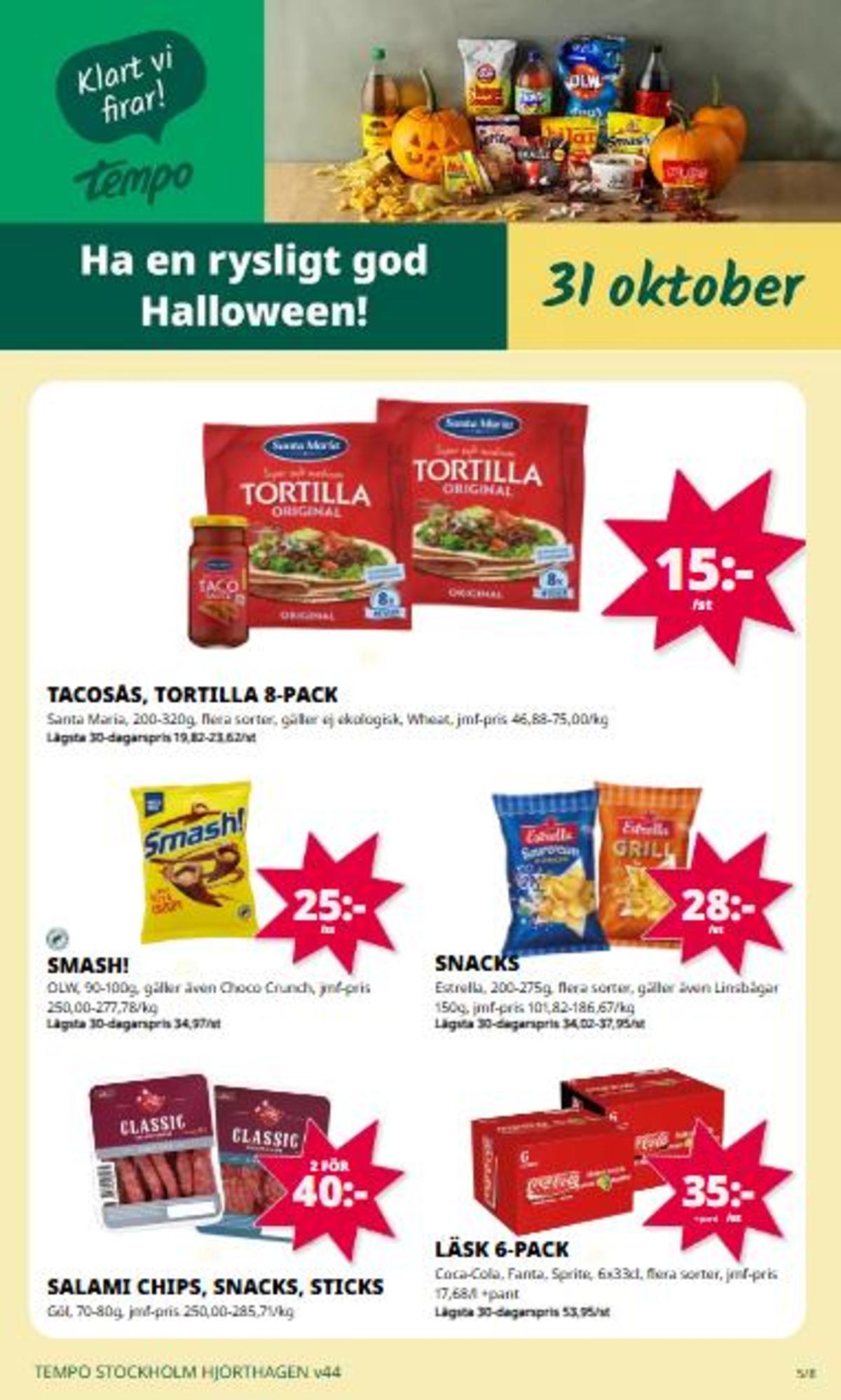 Se Tempo reklamblad för vecka 44 på Kampanjveckan.se. Se bra erbjudanden på många varor. Läs reklambladet här! Sida 5