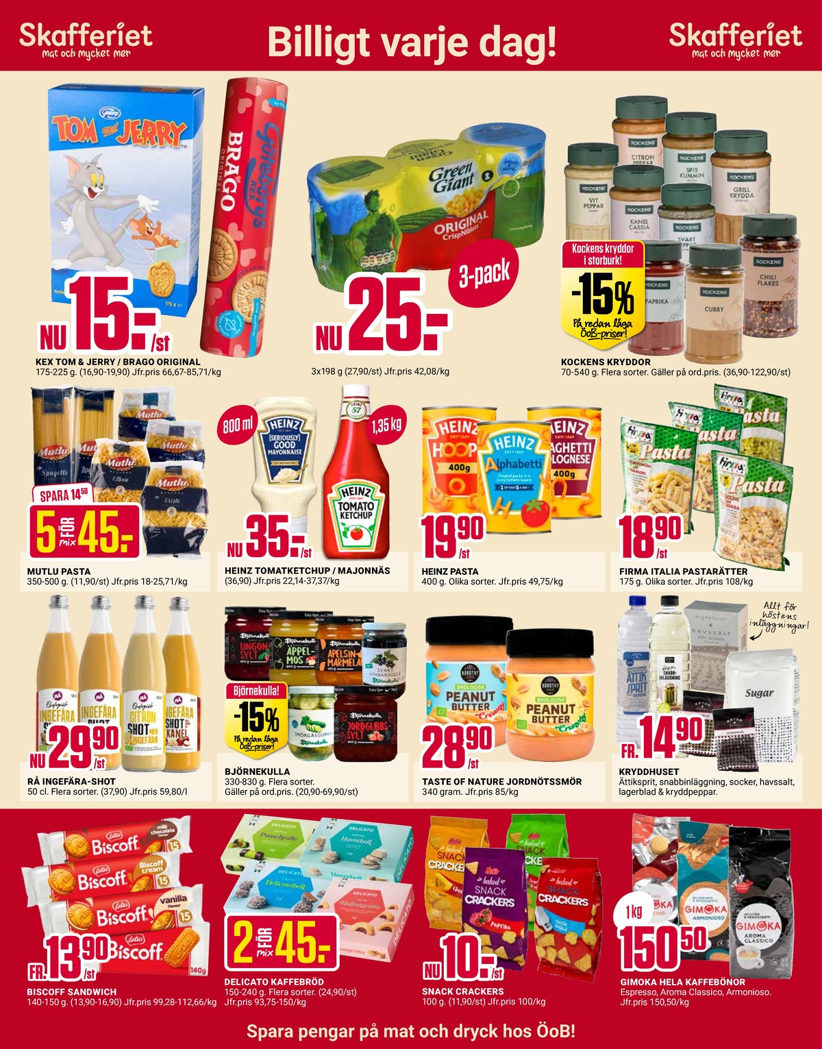 Se ÖoB reklamblad för vecka 44 på Kampanjveckan.se. Se bra erbjudanden på många varor. Läs reklambladet här! Sida 7