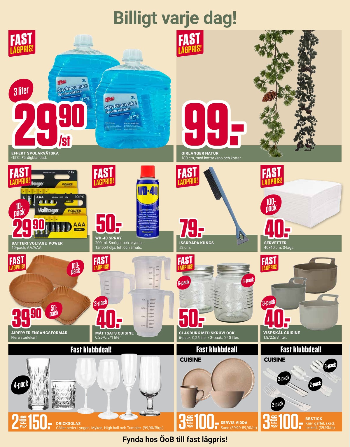 Se ÖoB reklamblad för vecka 44 på Kampanjveckan.se. Se bra erbjudanden på många varor. Läs reklambladet här! Sida 9