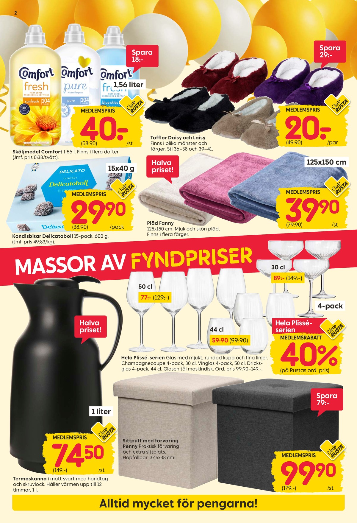 Se Rusta reklamblad för vecka 44 på Kampanjveckan.se. Se bra erbjudanden på många varor. Läs reklambladet här! Sida 2