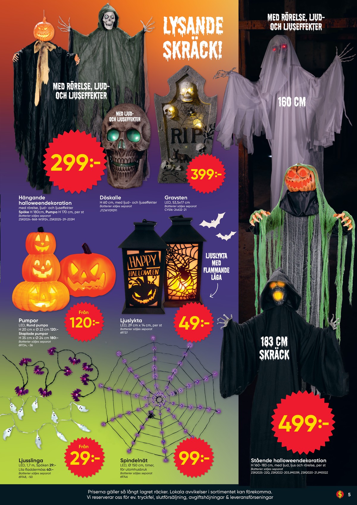 Se Dollarstore reklamblad för vecka 44 på Kampanjveckan.se. Se bra erbjudanden på många varor. Läs reklambladet här! Sida 5
