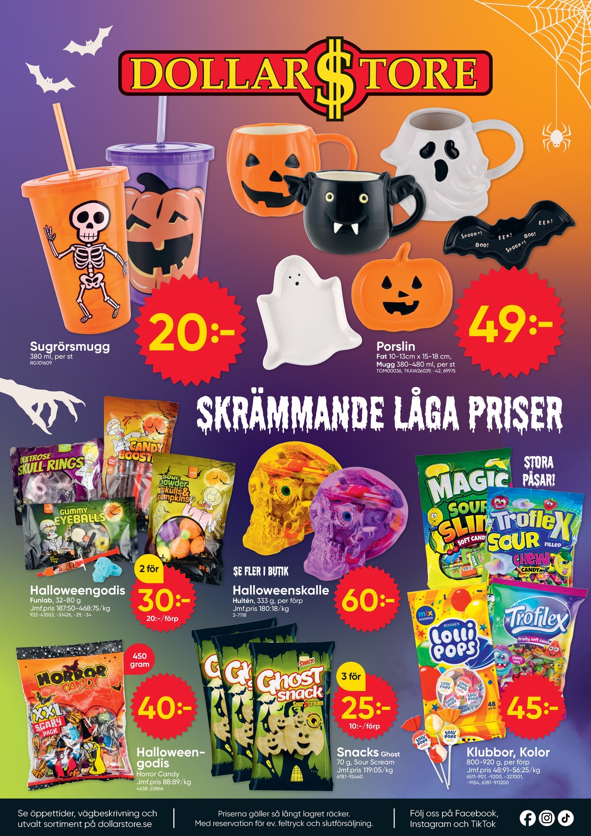 Se Dollarstore reklamblad för vecka 44 på Kampanjveckan.se. Se bra erbjudanden på många varor. Läs reklambladet här! Sida 8