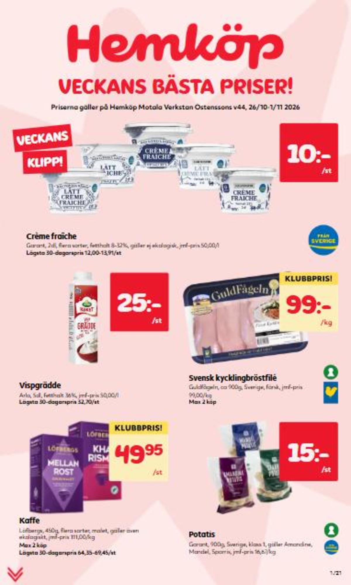 Se Hemköp reklamblad för vecka 44 på Kampanjveckan.se. Se bra erbjudanden på många varor. Läs reklambladet här! Sida 1