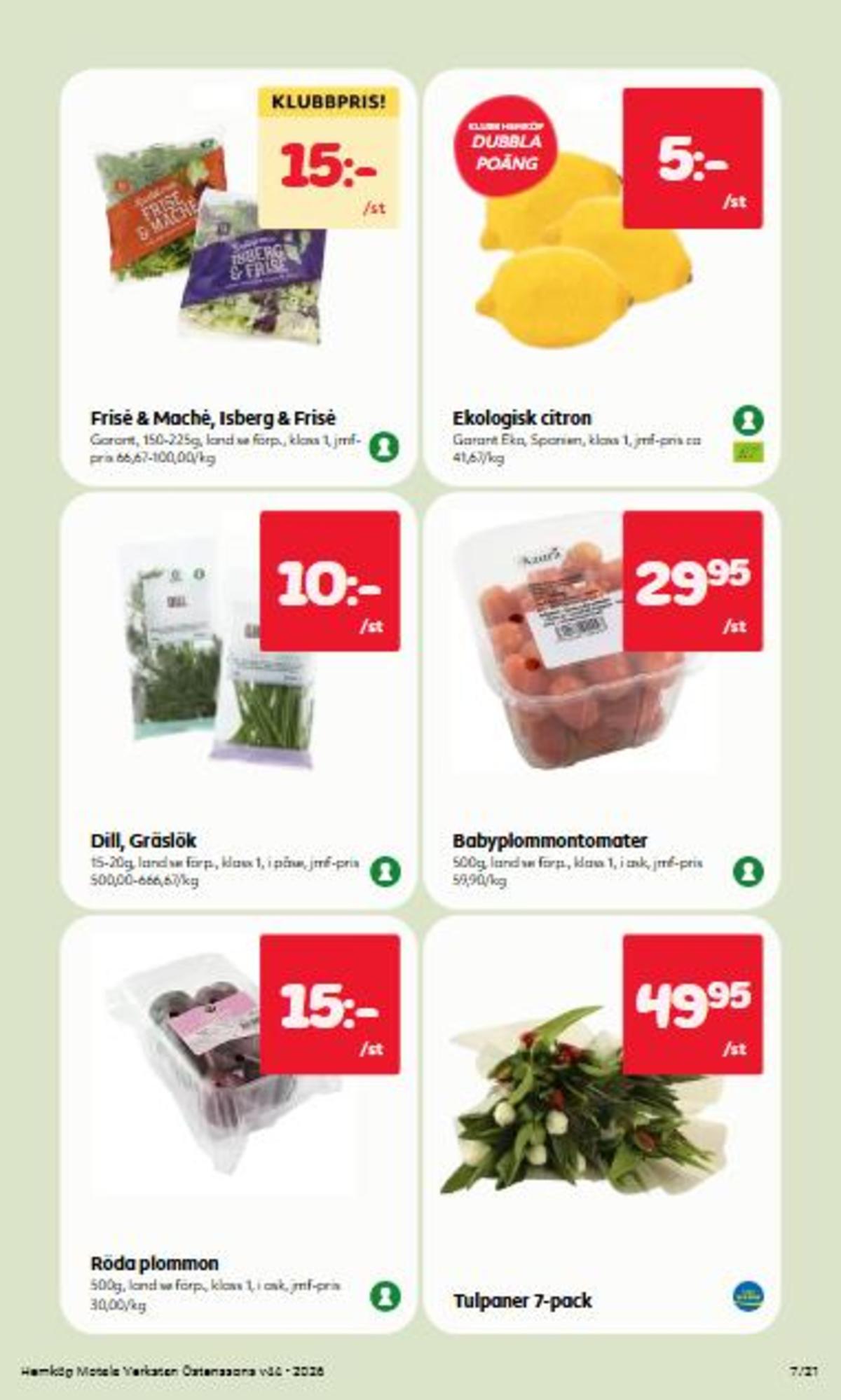 Se Hemköp reklamblad för vecka 44 på Kampanjveckan.se. Se bra erbjudanden på många varor. Läs reklambladet här! Sida 7