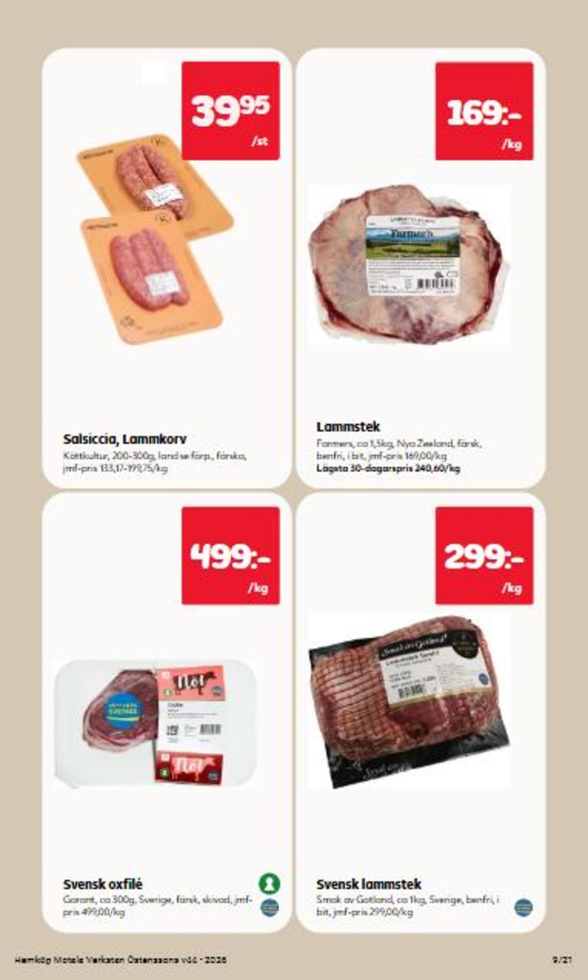 Se Östenssons reklamblad för vecka 44 på Kampanjveckan.se. Se bra erbjudanden på många varor. Läs reklambladet här! Sida 9