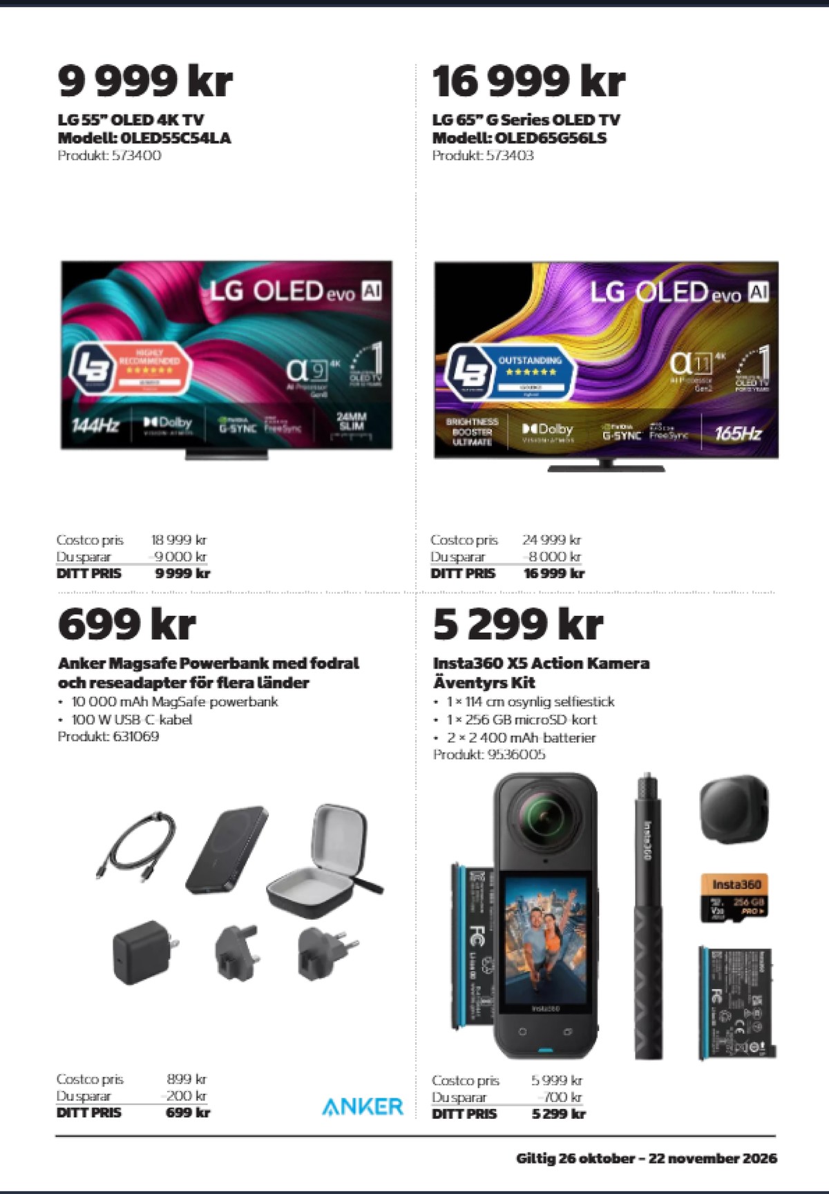 Se Costco reklamblad för vecka 45 på Kampanjveckan.se. Se bra erbjudanden på många varor. Läs reklambladet här! Sida 3