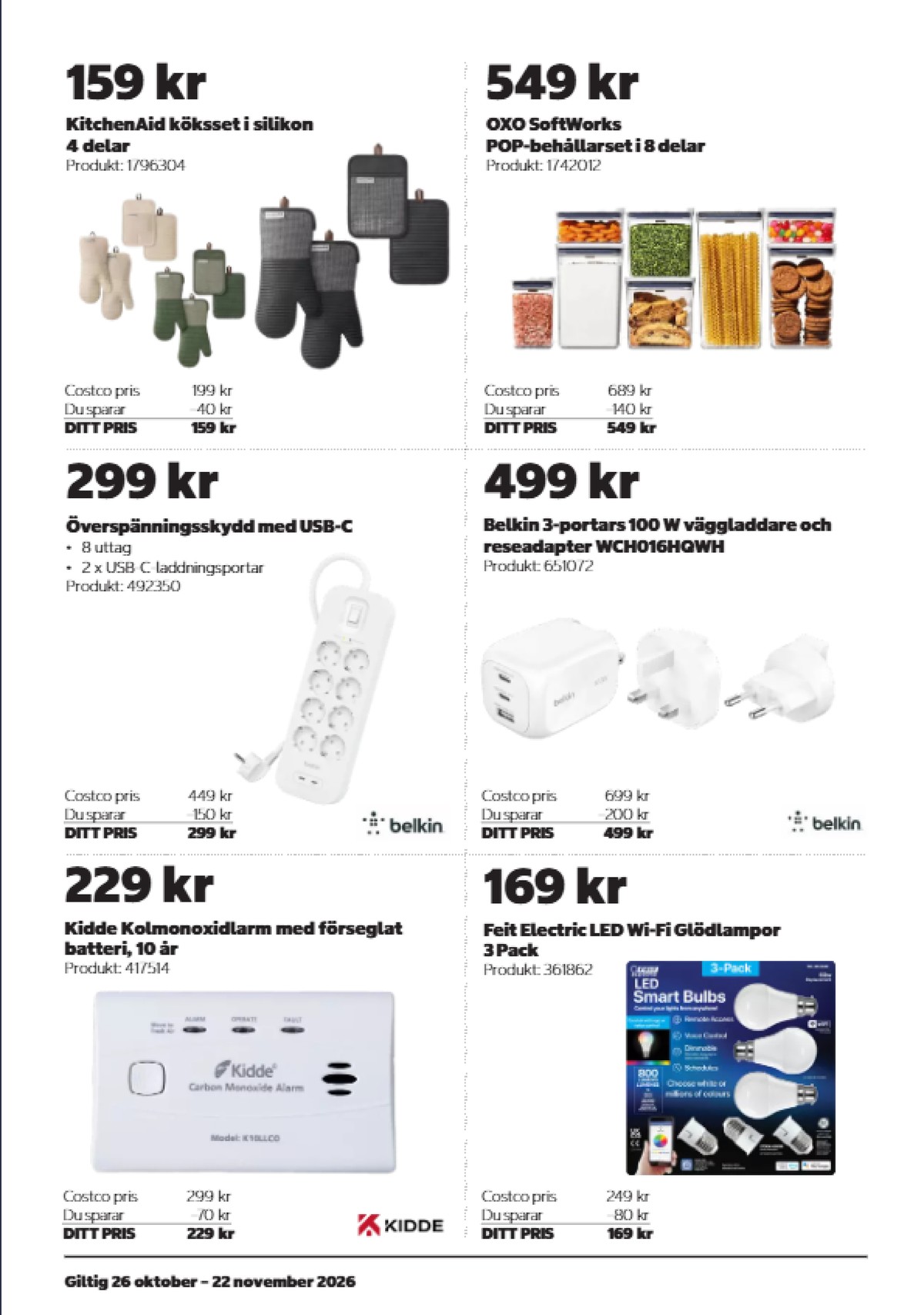 Se Costco reklamblad för vecka 45 på Kampanjveckan.se. Se bra erbjudanden på många varor. Läs reklambladet här! Sida 4