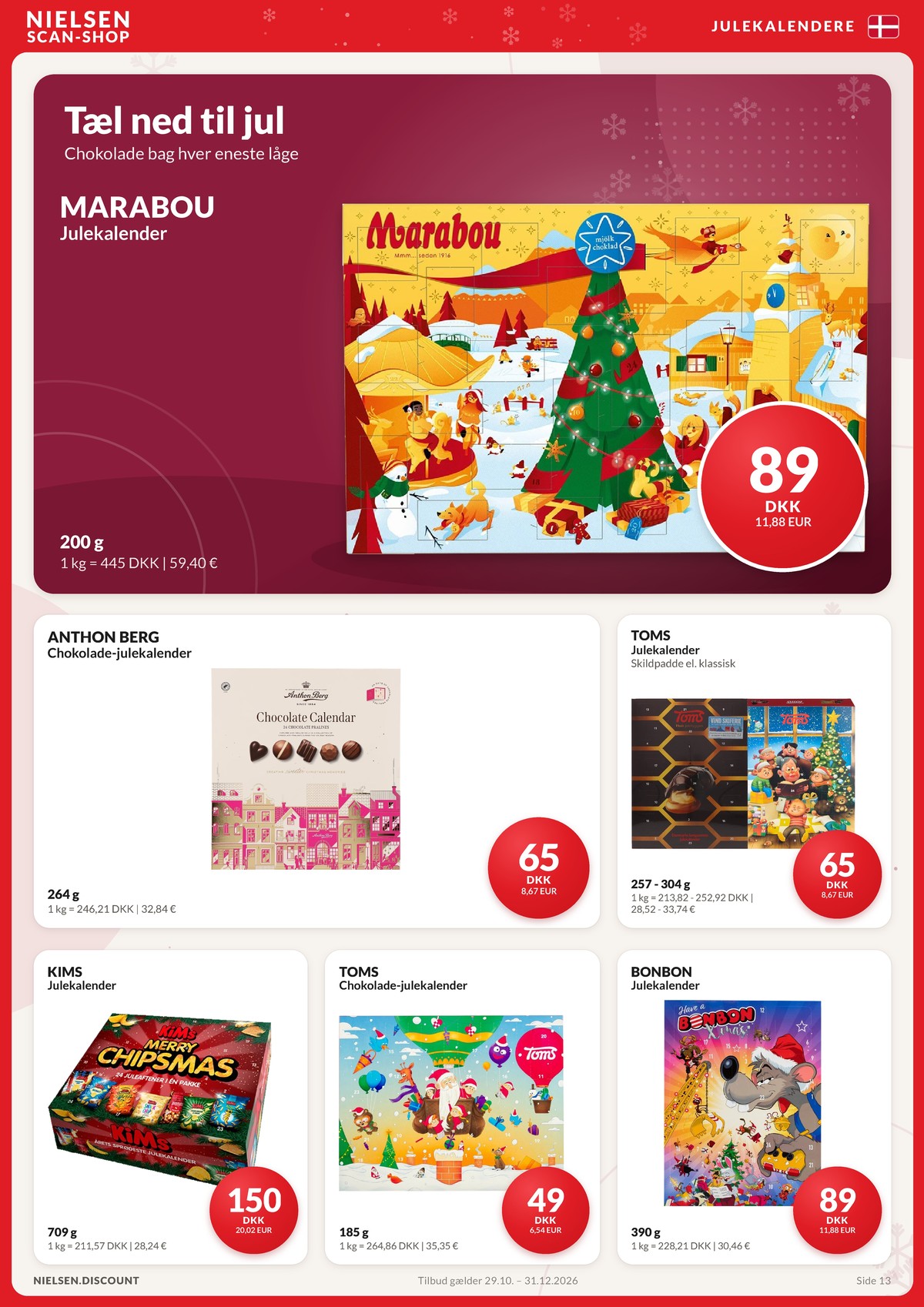 Se Nielsen Discount reklamblad för vecka 49 på Kampanjveckan.se. Se bra erbjudanden på många varor. Läs reklambladet här! Sida 13
