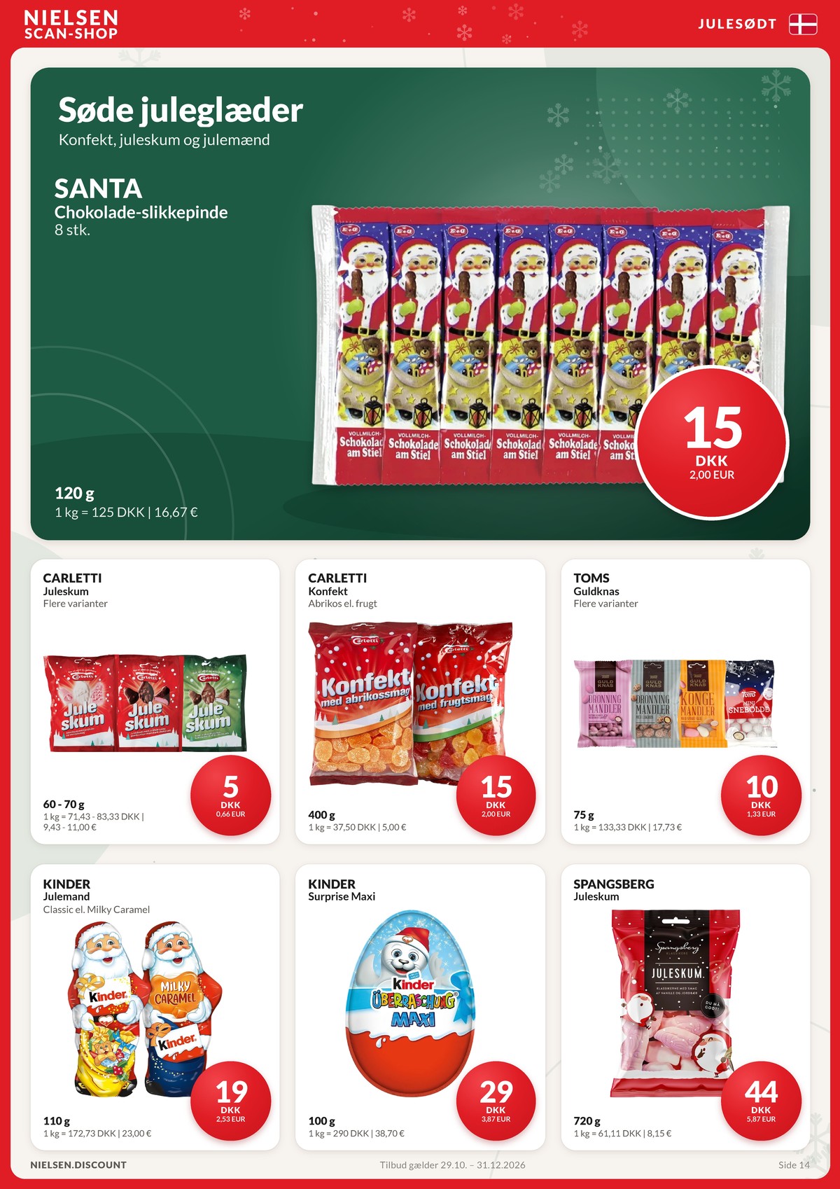 Se Nielsen Discount reklamblad för vecka 49 på Kampanjveckan.se. Se bra erbjudanden på många varor. Läs reklambladet här! Sida 14