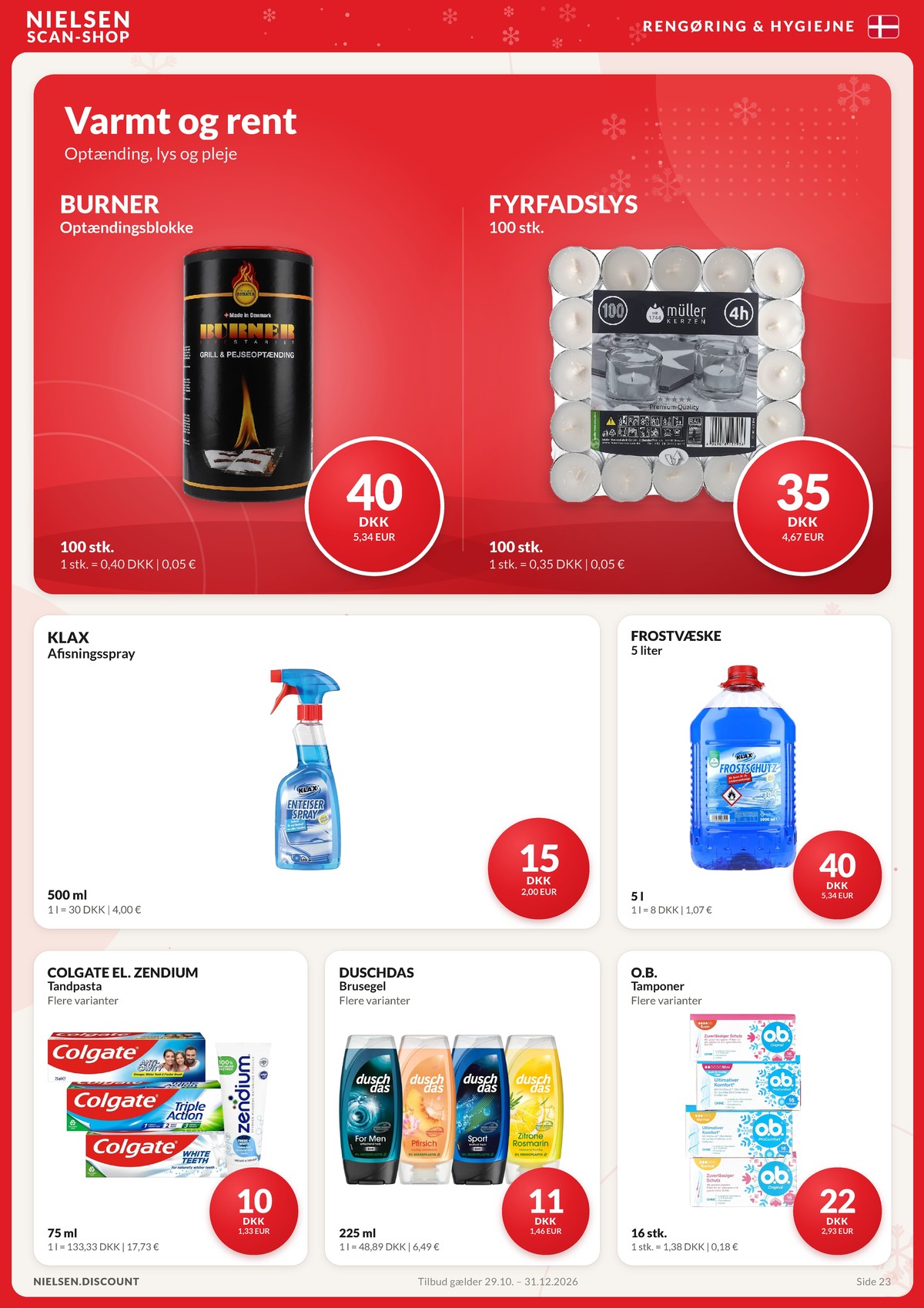 Se Nielsen Discount reklamblad för vecka 49 på Kampanjveckan.se. Se bra erbjudanden på många varor. Läs reklambladet här! Sida 23
