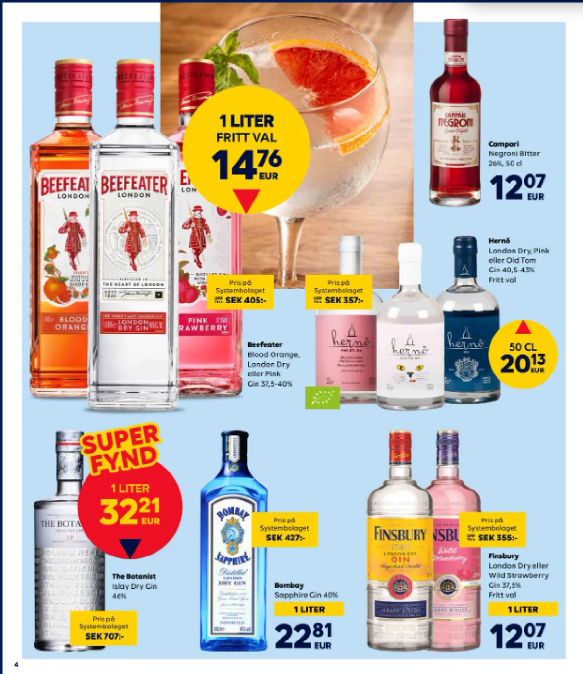 Se Scandlines Border Shop reklamblad för vecka 5 på Kampanjveckan.se. Se bra erbjudanden på många varor. Läs reklambladet här! Sida 4