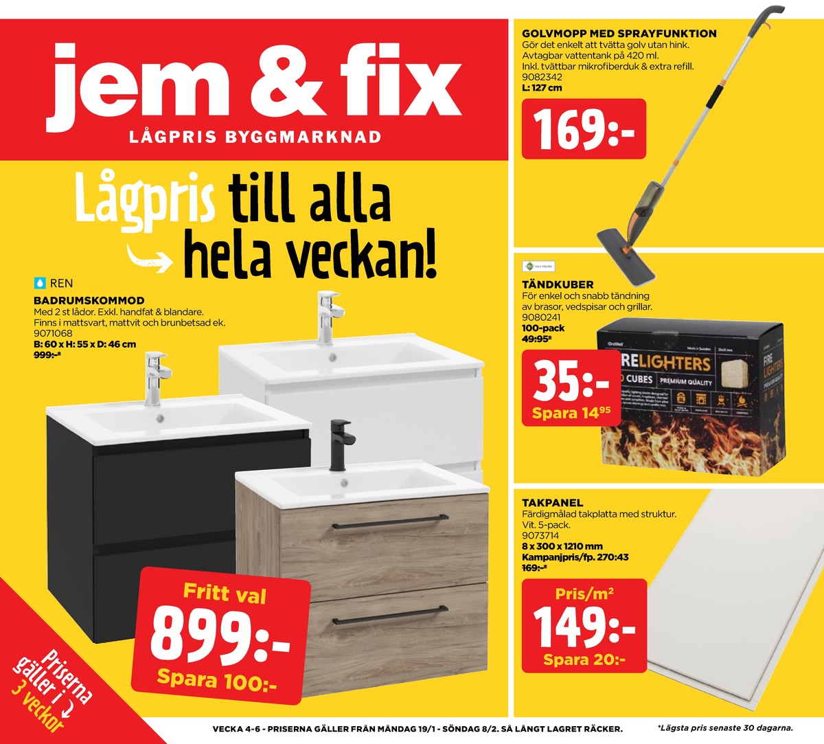 Se Jem & Fix reklamblad för vecka 5 på Kampanjveckan.se. Se bra erbjudanden på många varor. Läs reklambladet här! Sida 1