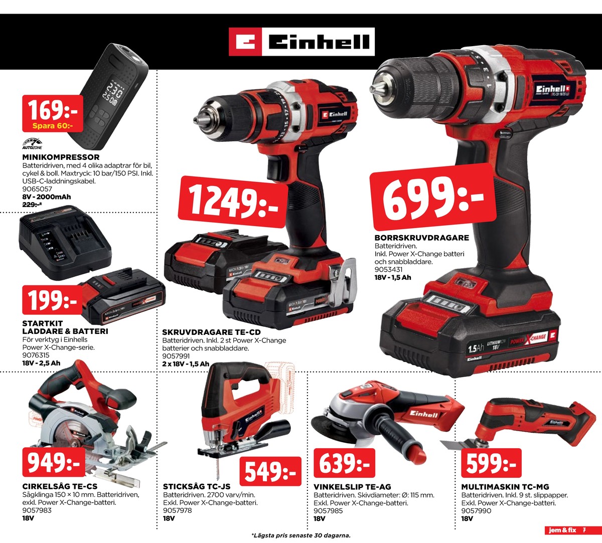 Se Jem & Fix reklamblad för vecka 5 på Kampanjveckan.se. Se bra erbjudanden på många varor. Läs reklambladet här! Sida 7