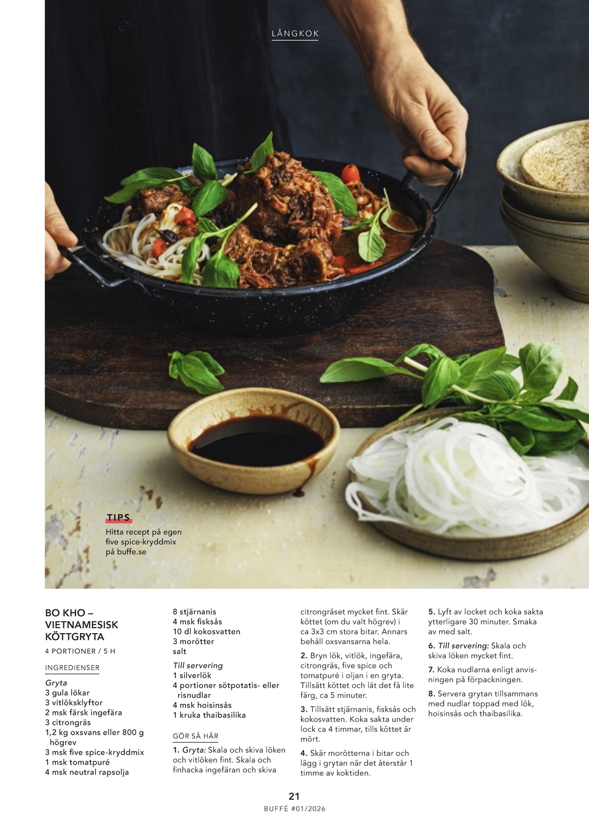 Se ICA Buffé reklamblad för vecka 5 på Kampanjveckan.se. Se bra erbjudanden på många varor. Läs reklambladet här! Sida 21