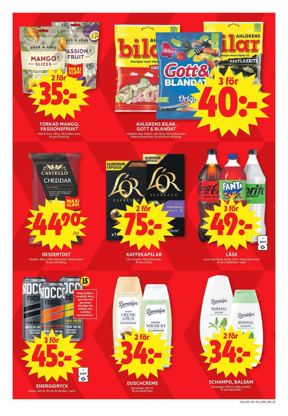 Se ICA Maxi reklamblad för vecka 6 på Kampanjveckan.se. Se bra erbjudanden på många varor, t.ex. focus grand sour energidryck focus grand sour eller läskedryck coca cola. Läs reklambladet här! Sida 9
