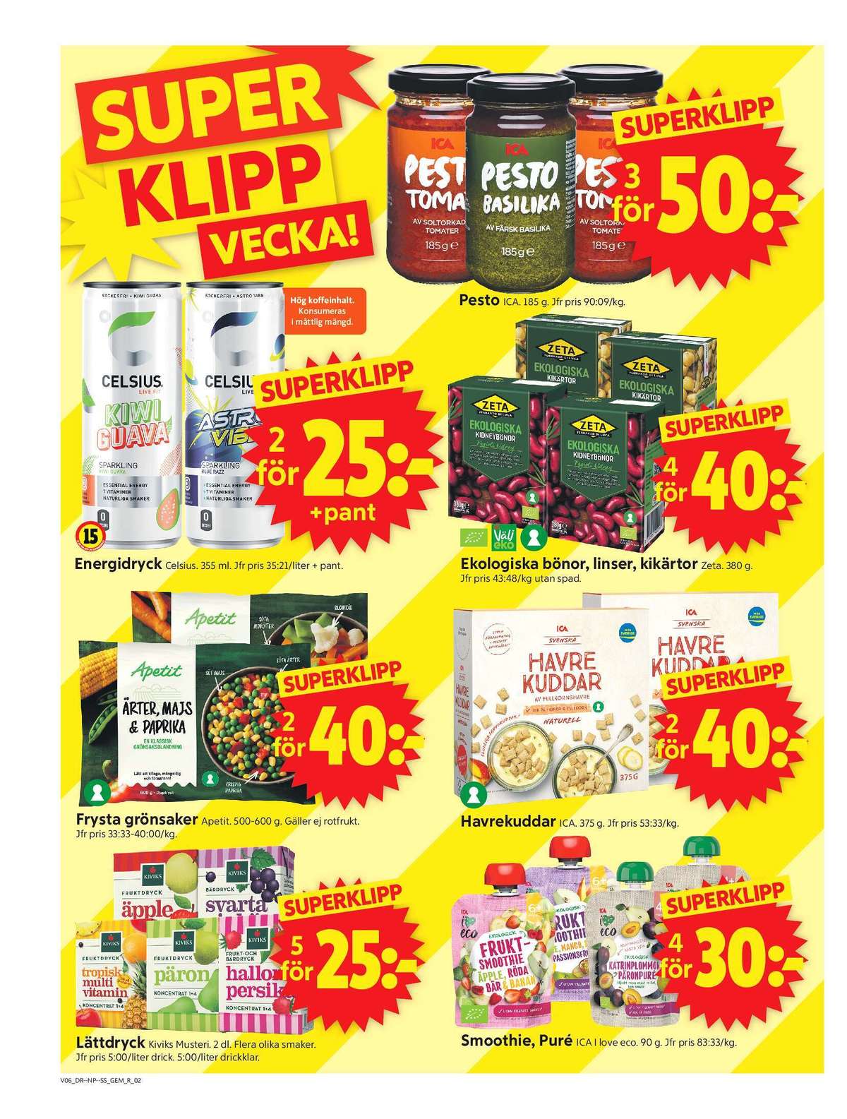 Se ICA Supermarket reklamblad för vecka 6 på Kampanjveckan.se. Se bra erbjudanden på många varor, t.ex. frukostprodukt havrekuddar eller Ärter majs & paprika apetit. Läs reklambladet här! Sida 2
