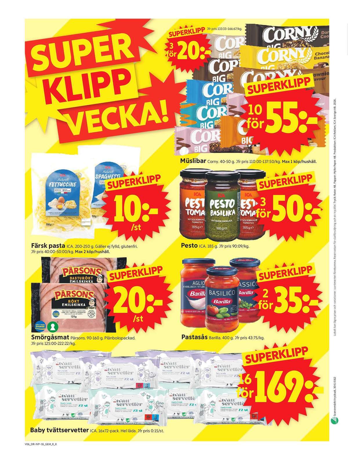 Se ICA Supermarket reklamblad för vecka 6 på Kampanjveckan.se. Se bra erbjudanden på många varor, t.ex. pastasås vitlök & Örter barilla eller pesto ica. Läs reklambladet här! Sida 10
