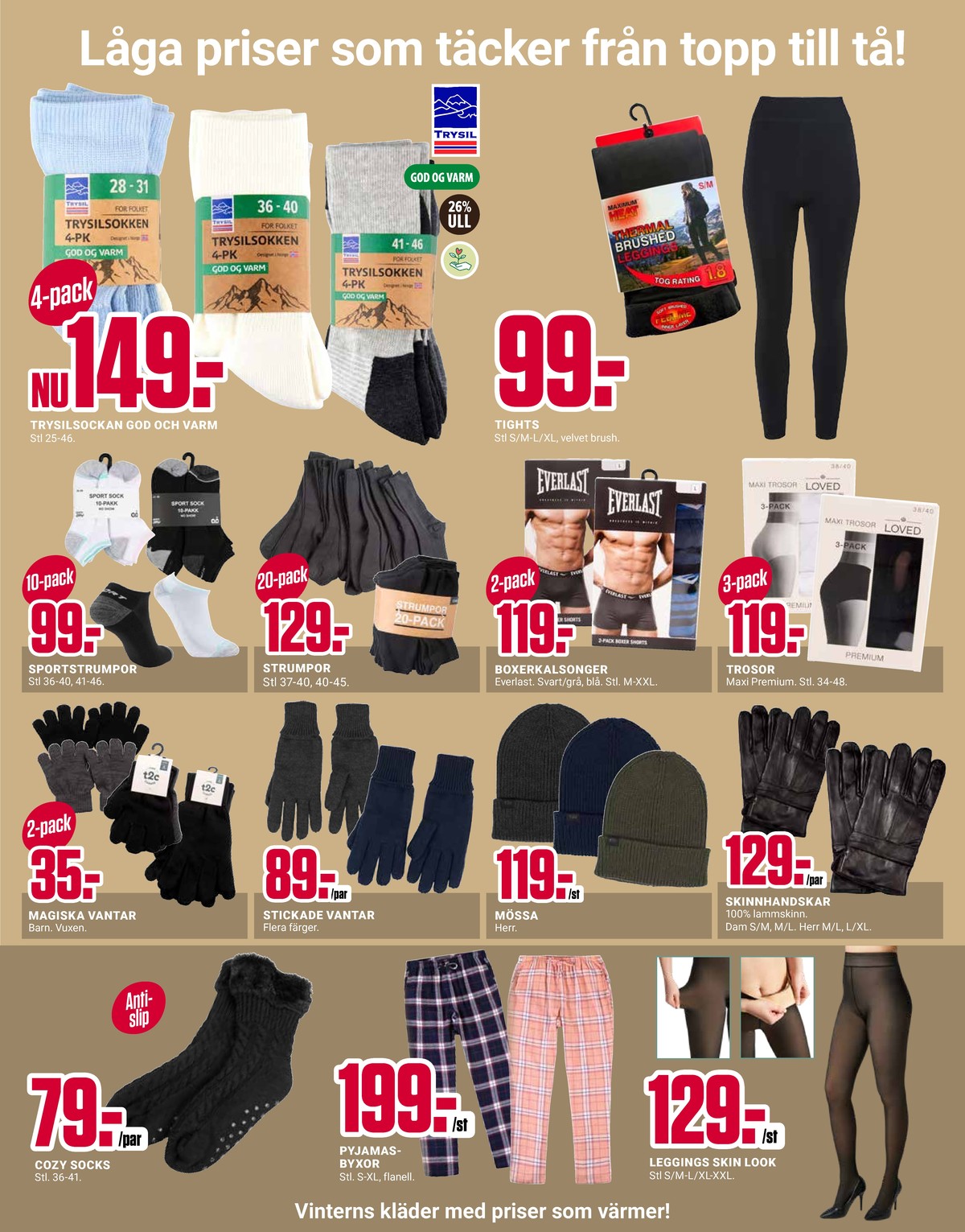 Se ÖoB reklamblad för vecka 6 på Kampanjveckan.se. Se bra erbjudanden på många varor, t.ex. strumpor okänd eller sockor trysilsocken. Läs reklambladet här! Sida 7
