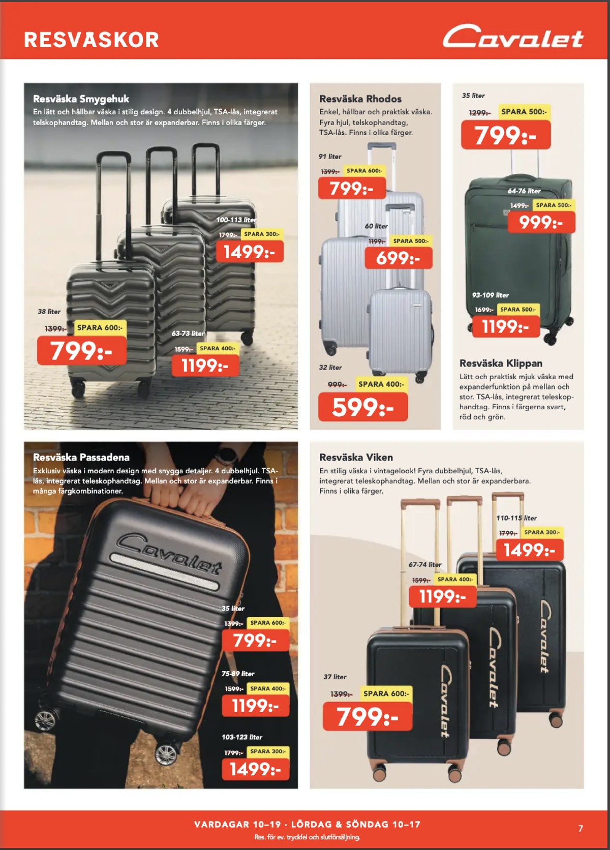 Se Bo Ohlsson reklamblad för vecka 6 på Kampanjveckan.se. Se bra erbjudanden på många varor, t.ex. trolley cavalet eller trolley cavalet. Läs reklambladet här! Sida 7
