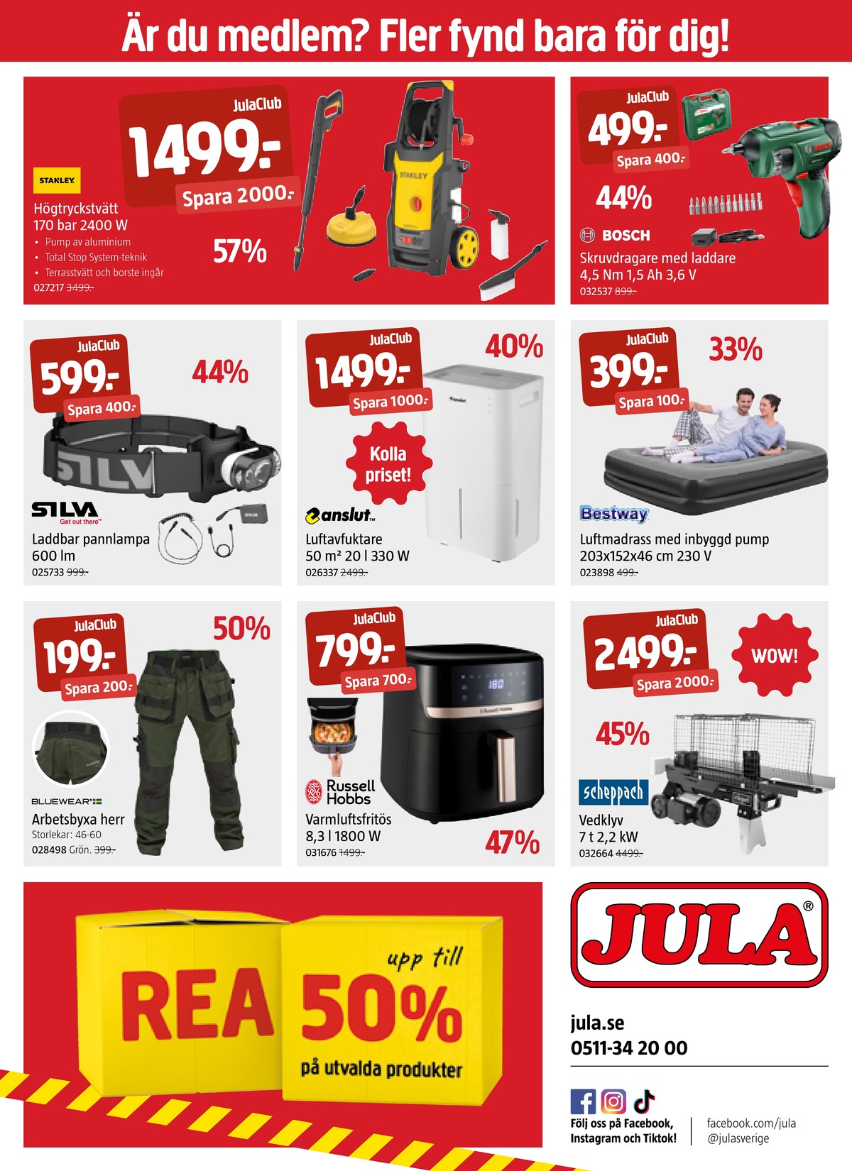 Se Jula reklamblad för vecka 7 på Kampanjveckan.se. Se bra erbjudanden på många varor, t.ex. luftmadrass bestway eller borr- och skruvdragere blå. Läs reklambladet här! Sida 8
