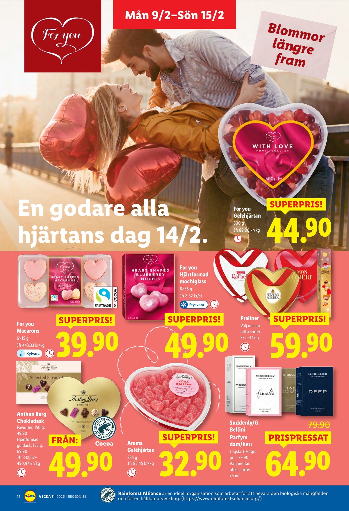 Se Lidl reklamblad för vecka 7 på Kampanjveckan.se. Se bra erbjudanden på många varor, t.ex. chokladask guld eller chokladask ferrero rocher. Läs reklambladet här! Sida 14
