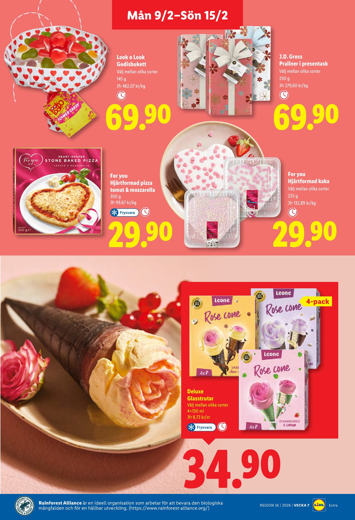 Se Lidl reklamblad för vecka 7 på Kampanjveckan.se. Se bra erbjudanden på många varor, t.ex. vanilla & choco hazelnut glasstrutar leone eller pizza for you. Läs reklambladet här! Sida 15
