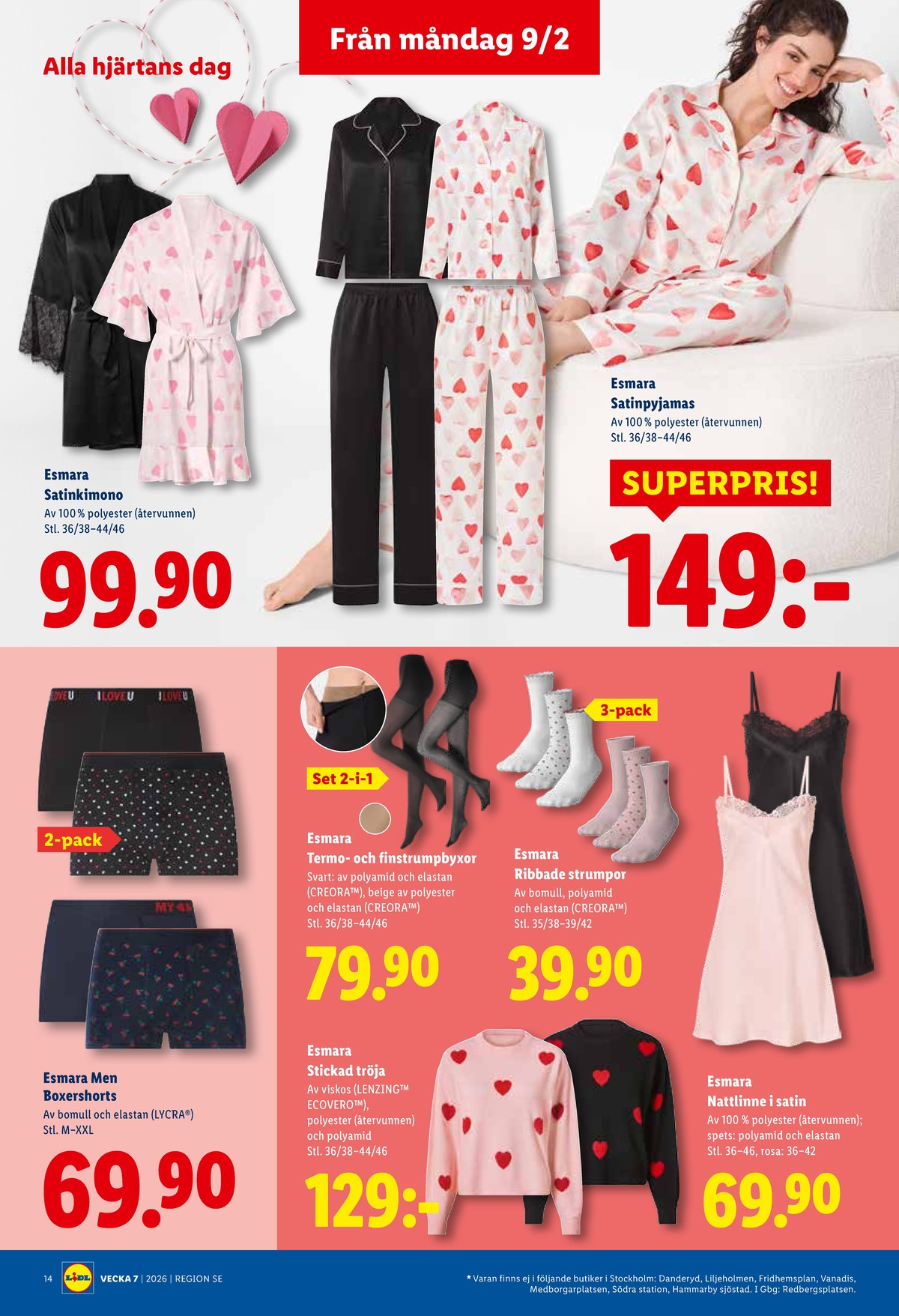 Se Lidl reklamblad för vecka 7 på Kampanjveckan.se. Se bra erbjudanden på många varor, t.ex. strumpbyxor esmara eller strumpor esmara. Läs reklambladet här! Sida 17

