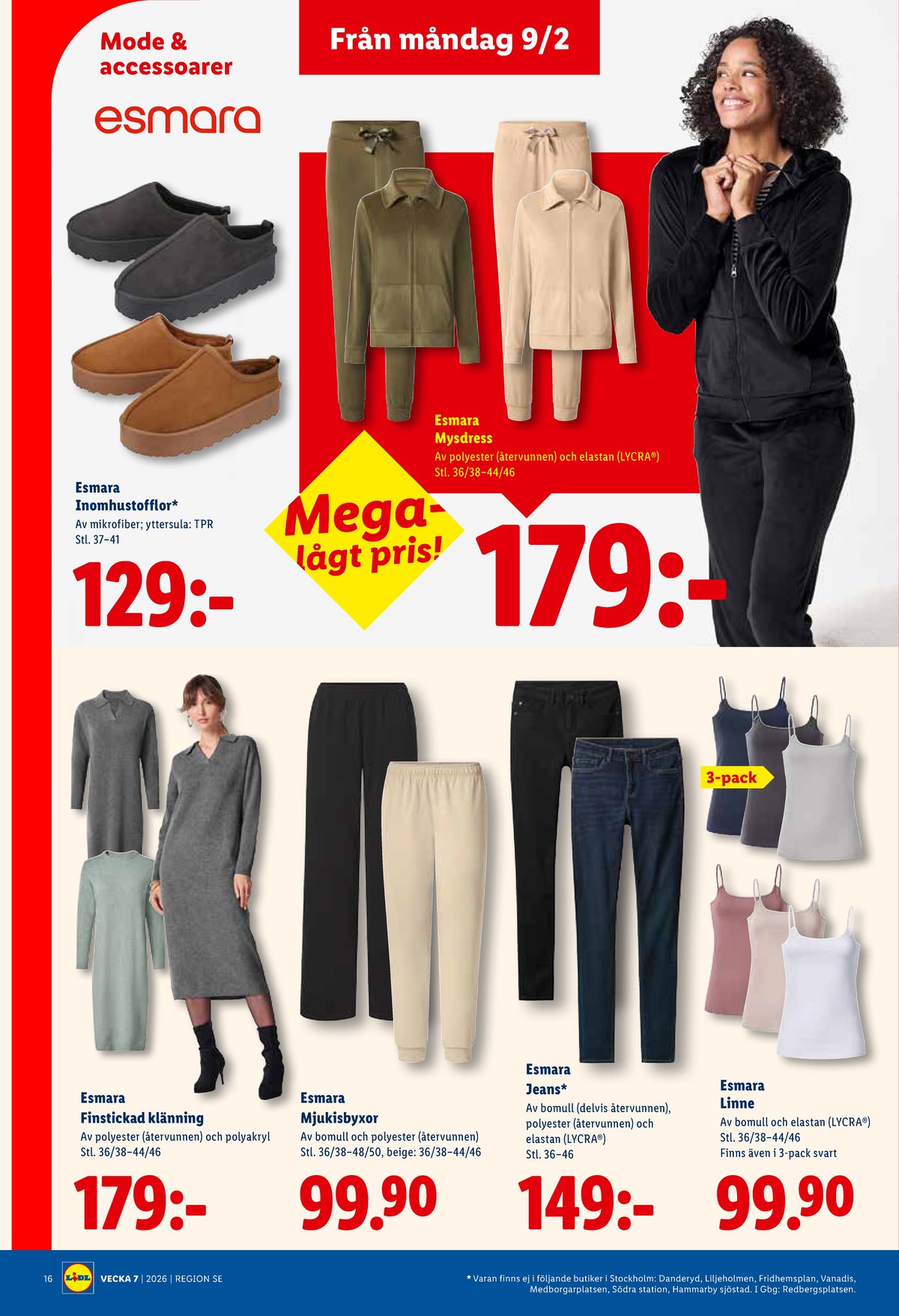 Se Lidl reklamblad för vecka 7 på Kampanjveckan.se. Se bra erbjudanden på många varor, t.ex. inneskor dam esmara eller jeans esmara men. Läs reklambladet här! Sida 19
