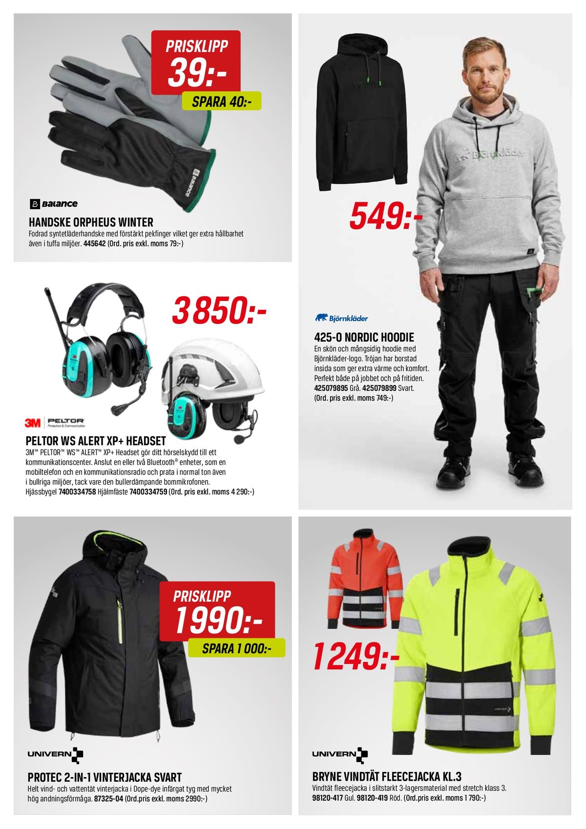 Se Swedol reklamblad för vecka 7 på Kampanjveckan.se. Se bra erbjudanden på många varor, t.ex. hörselkåpor peltor eller arbetströjor björnkläder. Läs reklambladet här! Sida 7
