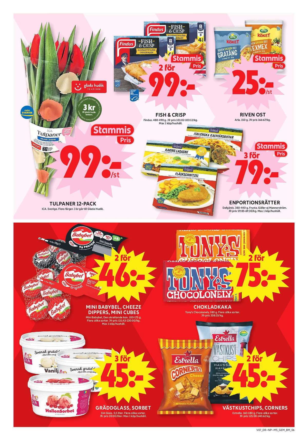 Se ICA Maxi reklamblad för vecka 7 på Kampanjveckan.se. Se bra erbjudanden på många varor, t.ex. gräddglass sia eller chokladkaka tonys chocolonely. Läs reklambladet här! Sida 6
