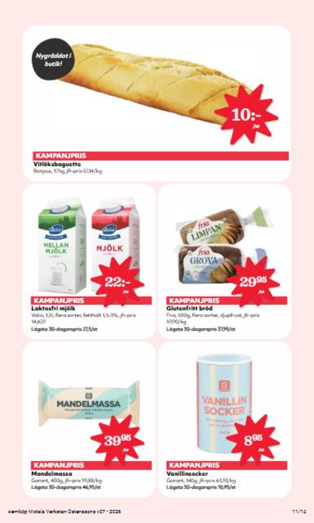 Se Hemköp reklamblad för vecka 7 på Kampanjveckan.se. Se bra erbjudanden på många varor, t.ex. mellanmjölk valio eller bröd limpan. Läs reklambladet här! Sida 11

