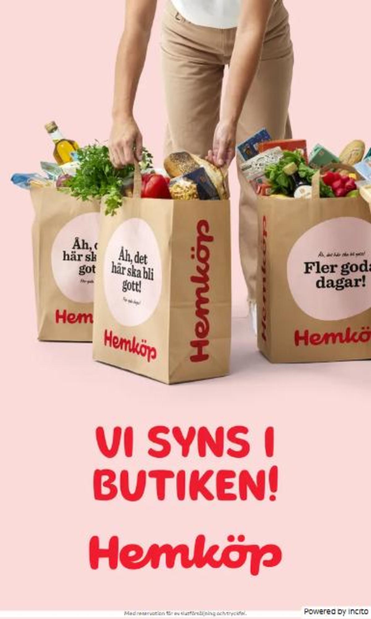 Se Hemköp reklamblad för vecka 7 på Kampanjveckan.se. Se bra erbjudanden på många varor. Läs reklambladet här! Sida 14