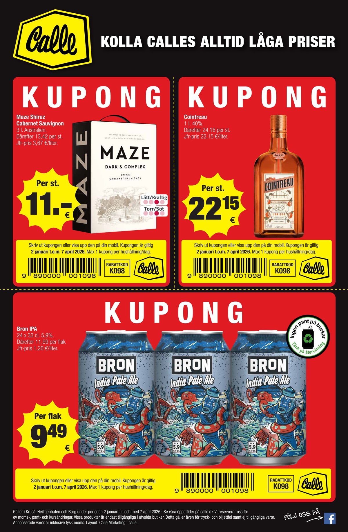 Se Calle reklamblad för vecka 8 på Kampanjveckan.se. Se bra erbjudanden på många varor. Läs reklambladet här! Sida 1