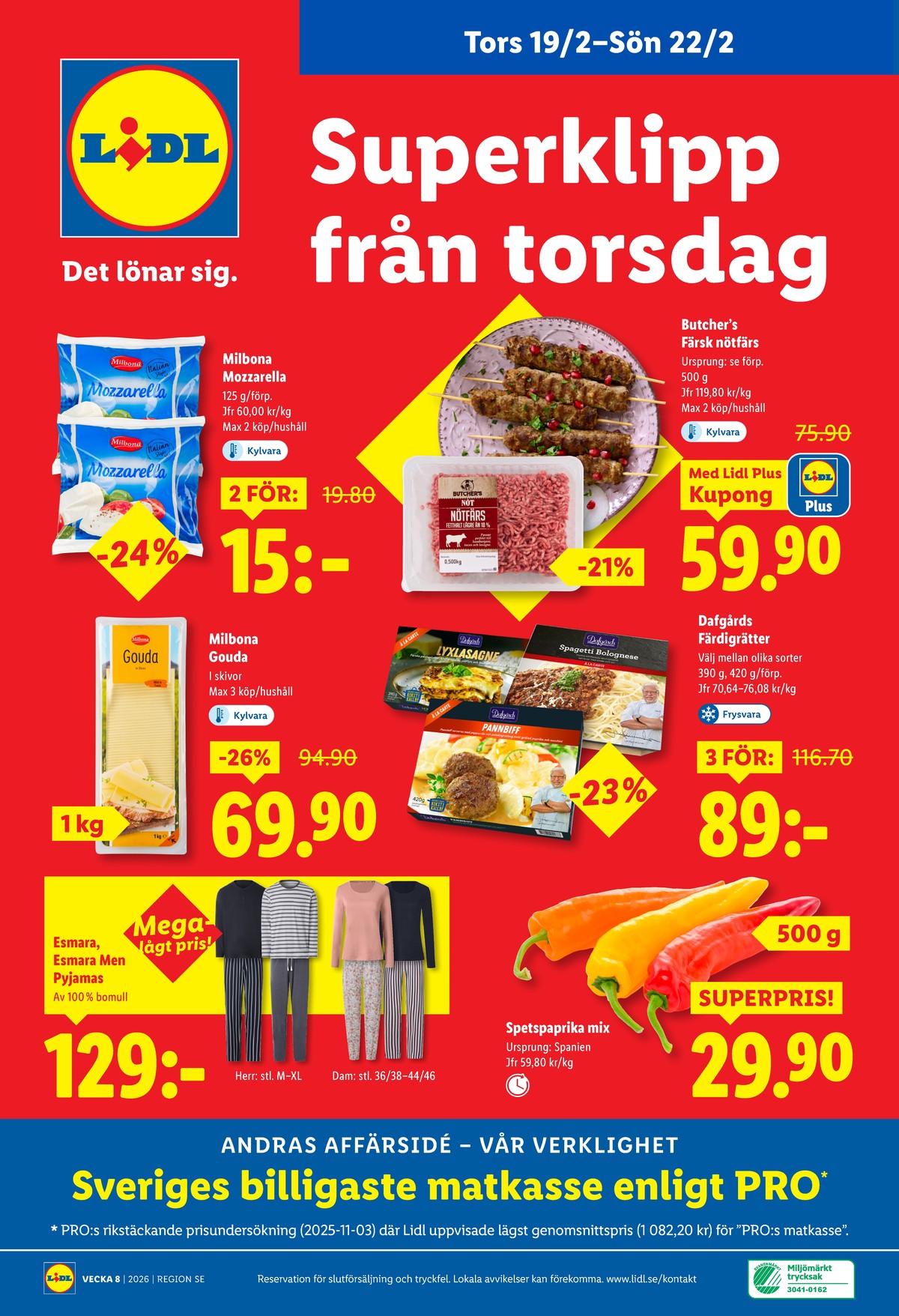 Se Lidl reklamblad för vecka 8 på Kampanjveckan.se. Se bra erbjudanden på många varor, t.ex. snackpaprika okänd eller lasagne dafgårds. Läs reklambladet här! Sida 28
