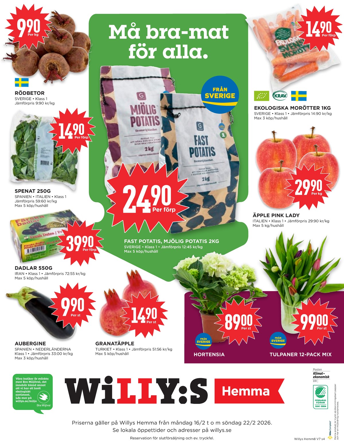 Se WILLY:S hemma reklamblad för vecka 8 på Kampanjveckan.se. Se bra erbjudanden på många varor, t.ex. potatis garant eller rödbetor garant. Läs reklambladet här! Sida 4
