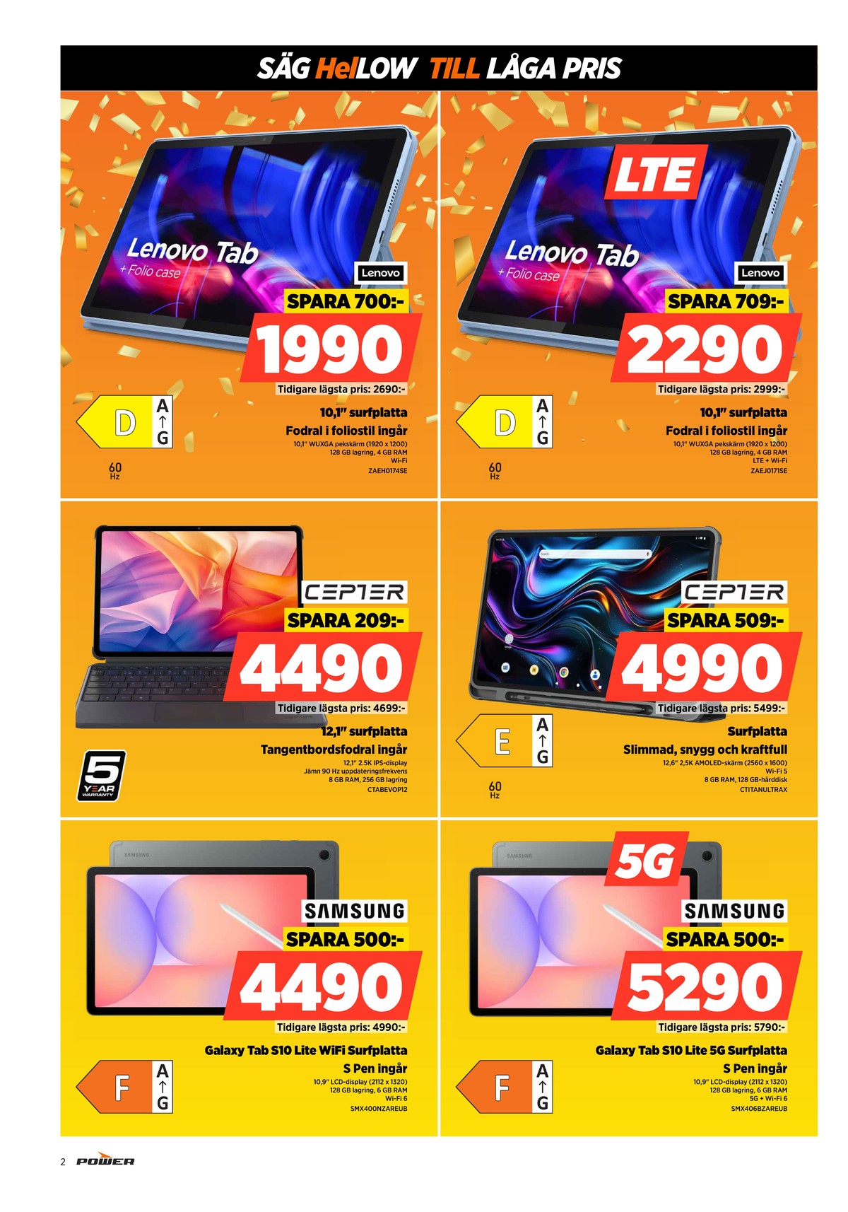 Se Power reklamblad för vecka 8 på Kampanjveckan.se. Se bra erbjudanden på många varor, t.ex. surfplatta lenovo eller surfplatta lenovo. Läs reklambladet här! Sida 2
