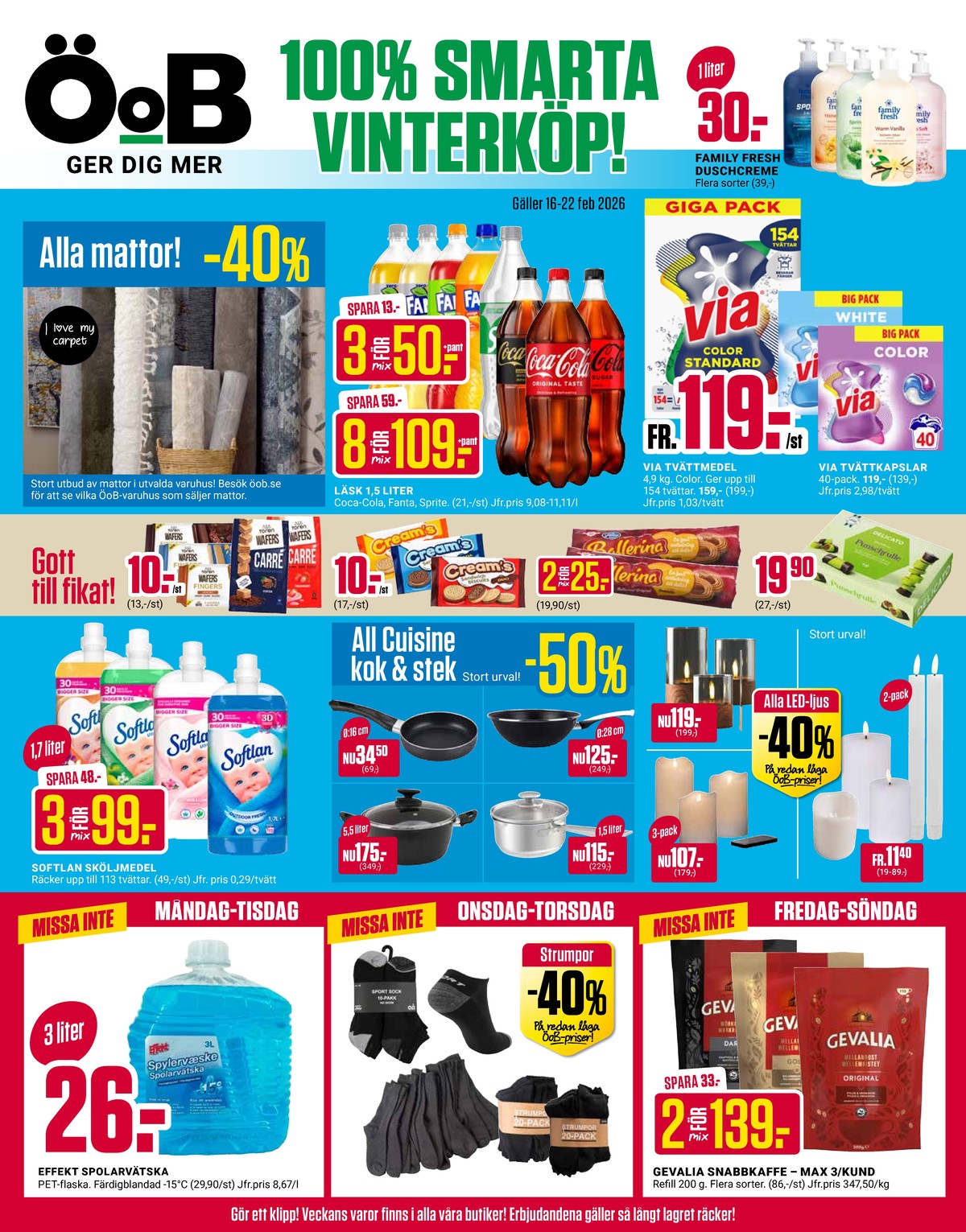 Se ÖoB reklamblad för vecka 8 på Kampanjveckan.se. Se bra erbjudanden på många varor, t.ex. duschtvål family fresh eller tvättmedel tabs via. Läs reklambladet här! Sida 1
