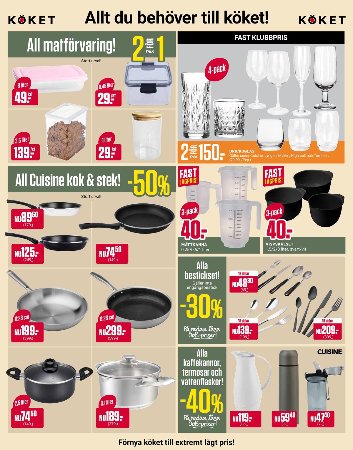 Se ÖoB reklamblad för vecka 8 på Kampanjveckan.se. Se bra erbjudanden på många varor, t.ex. matlådor okänd eller glas okänd. Läs reklambladet här! Sida 6
