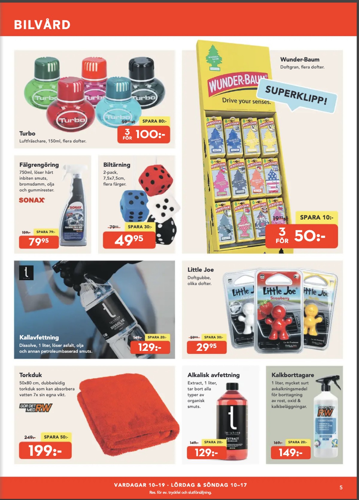 Se Bo Ohlsson reklamblad för vecka 8 på Kampanjveckan.se. Se bra erbjudanden på många varor, t.ex. luftfräschare turbo eller bilstyling div okänd. Läs reklambladet här! Sida 5
