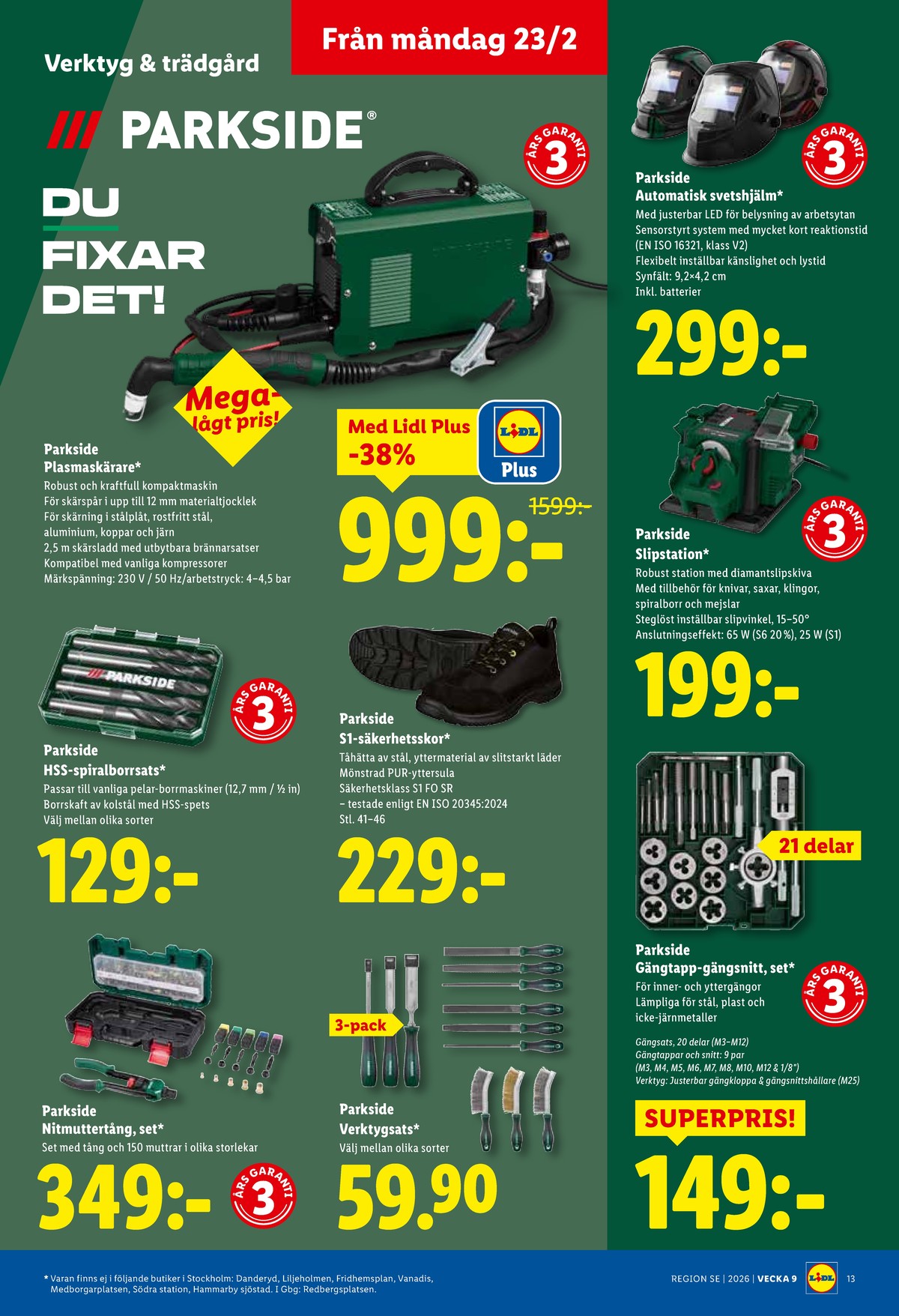 Se Lidl reklamblad för vecka 9 på Kampanjveckan.se. Se bra erbjudanden på många varor. Läs reklambladet här! Sida 15