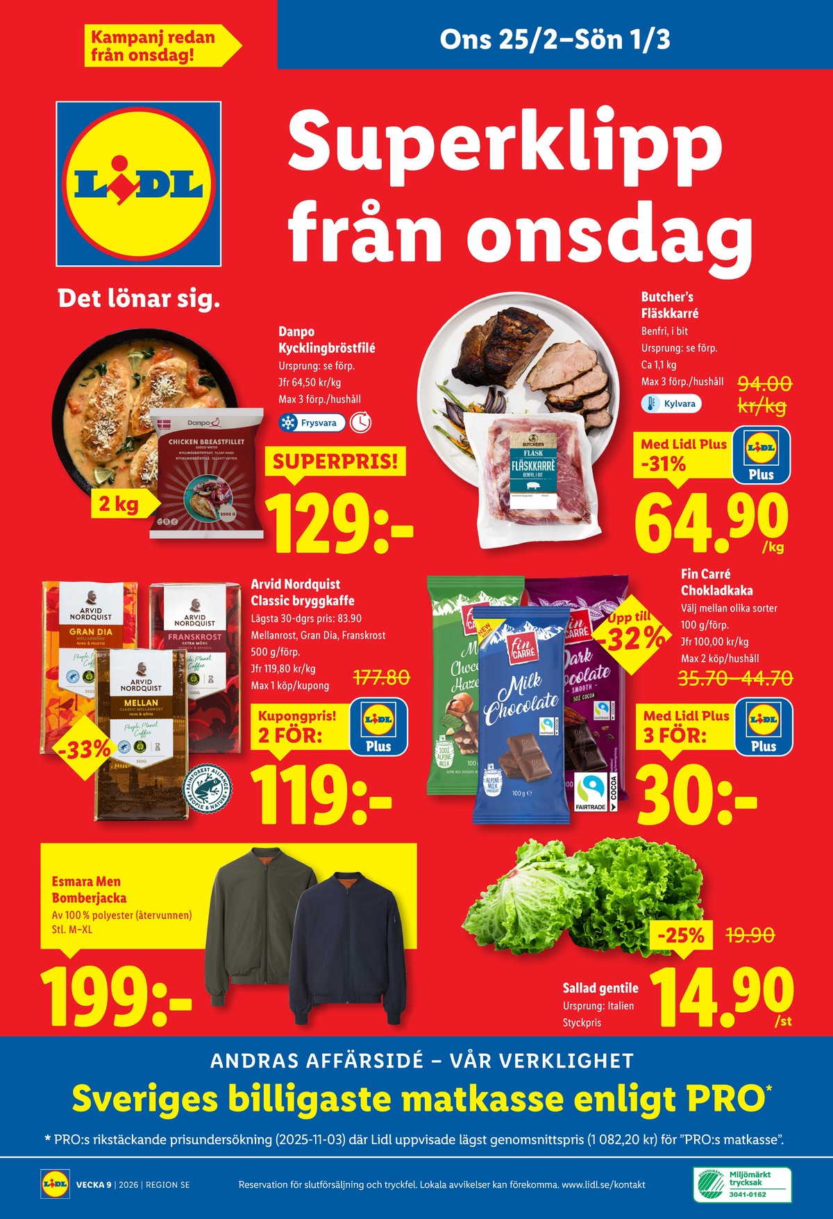 Se Lidl reklamblad för vecka 9 på Kampanjveckan.se. Se bra erbjudanden på många varor, t.ex. chokladkaka milk chocolate banana fin carrè eller sallat okänd. Läs reklambladet här! Sida 28
