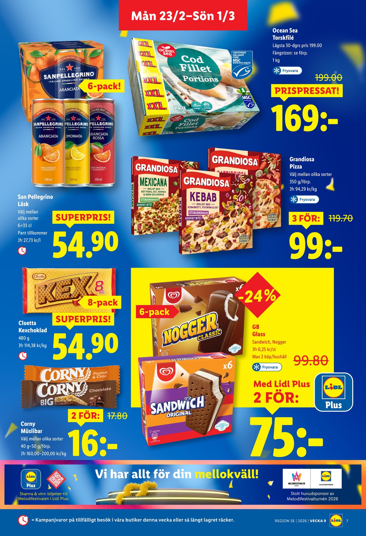 Se Lidl reklamblad för vecka 9 på Kampanjveckan.se. Se bra erbjudanden på många varor, t.ex. bars corny eller andra varor. Läs reklambladet här! Sida 7